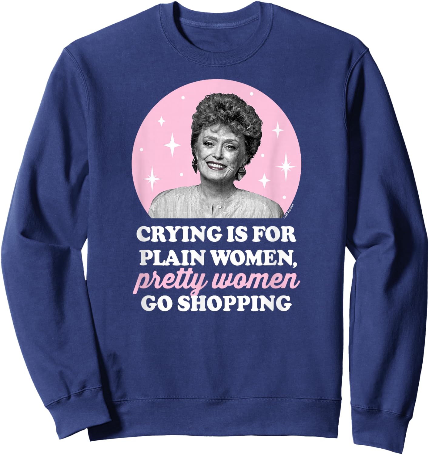 The Golden Girls - Blanche Pretty Women Go Shopping Sweatshirt - Sweatshirt | Navy