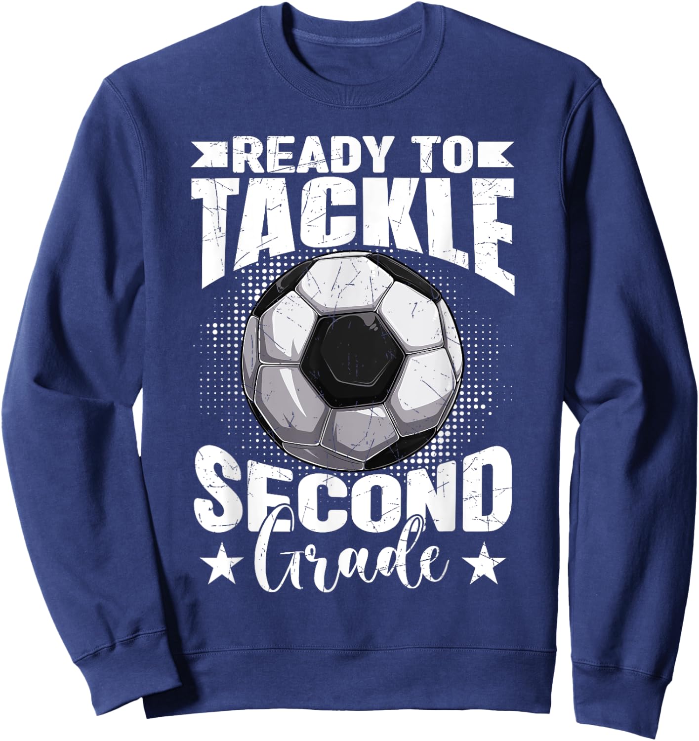 Ready To Tackle Second Grade Soccer Ball Back To School Boys Sweatshirt - Sweatshirt | Navy