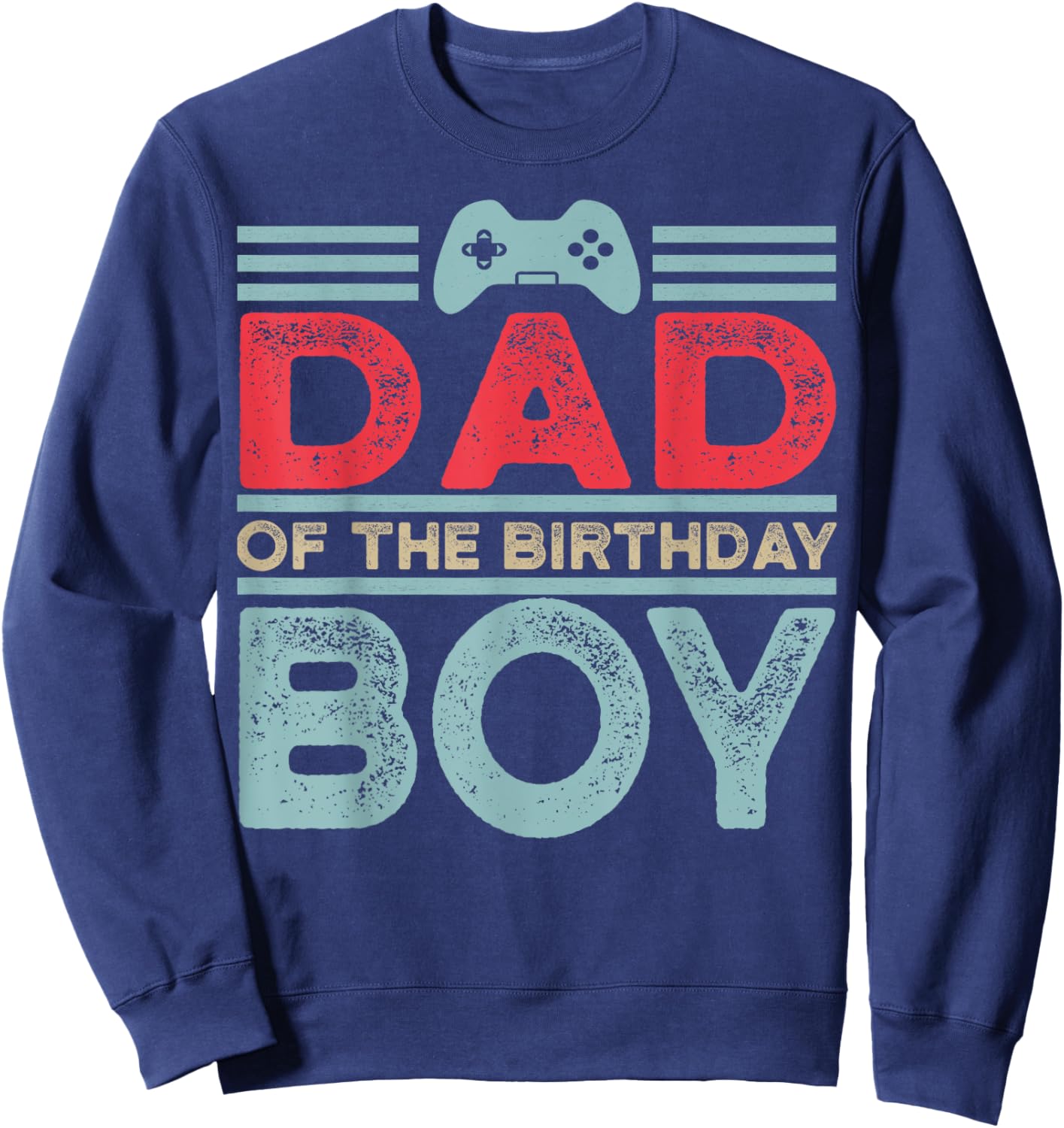 Dad of the Birthday Boy Matching Video Gamer Birthday Party Sweatshirt - Sweatshirt | Navy