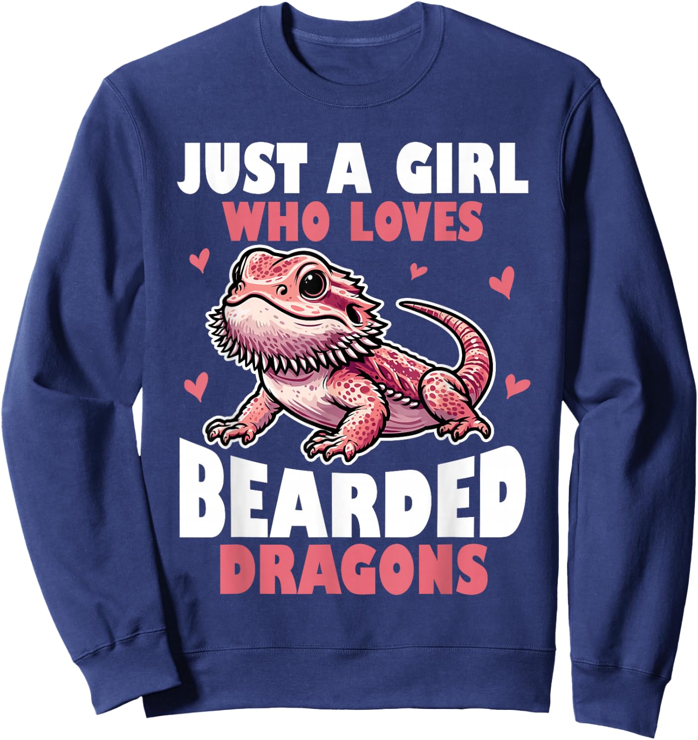 Funny Just a Girl Who Loves Bearded Dragons Reptile Lover Sweatshirt - Sweatshirt | Navy