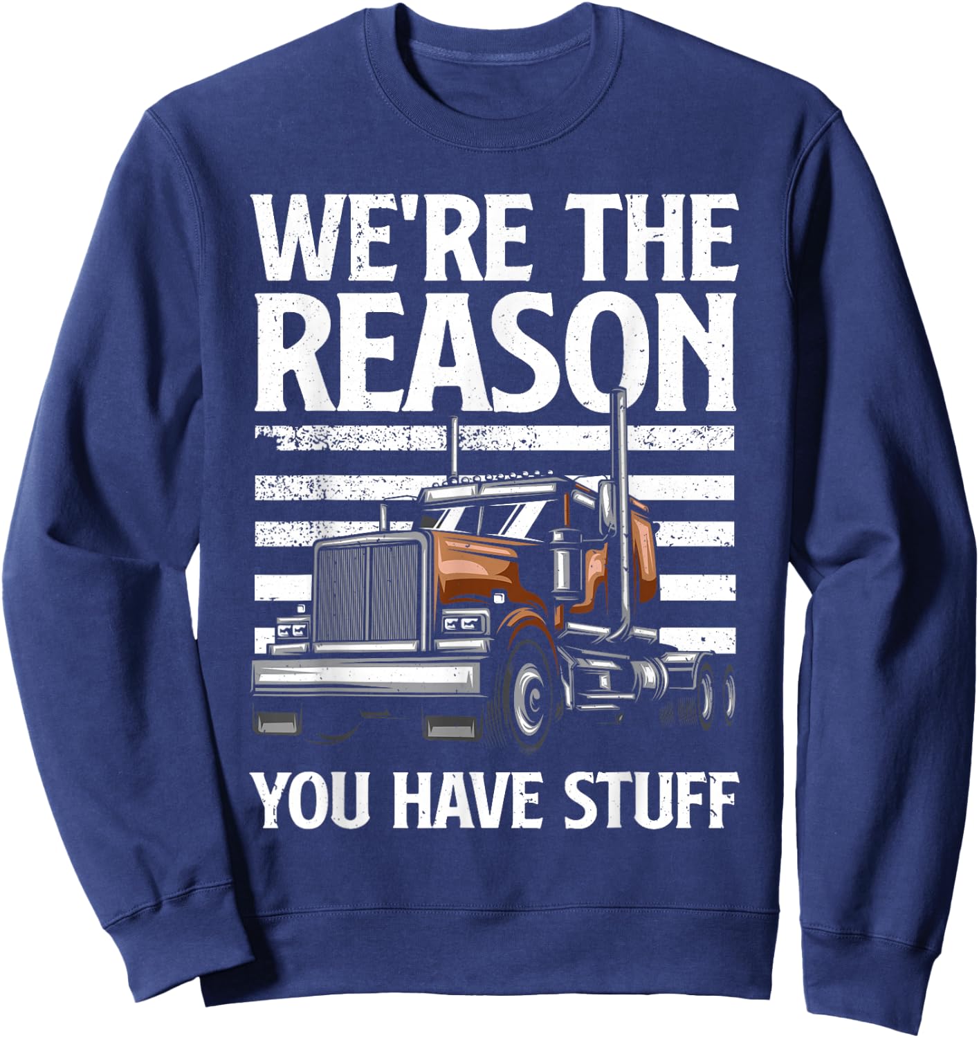 Funny Trucker Design Women Semi Truck Driver Lover Sweatshirt - Sweatshirt | Navy