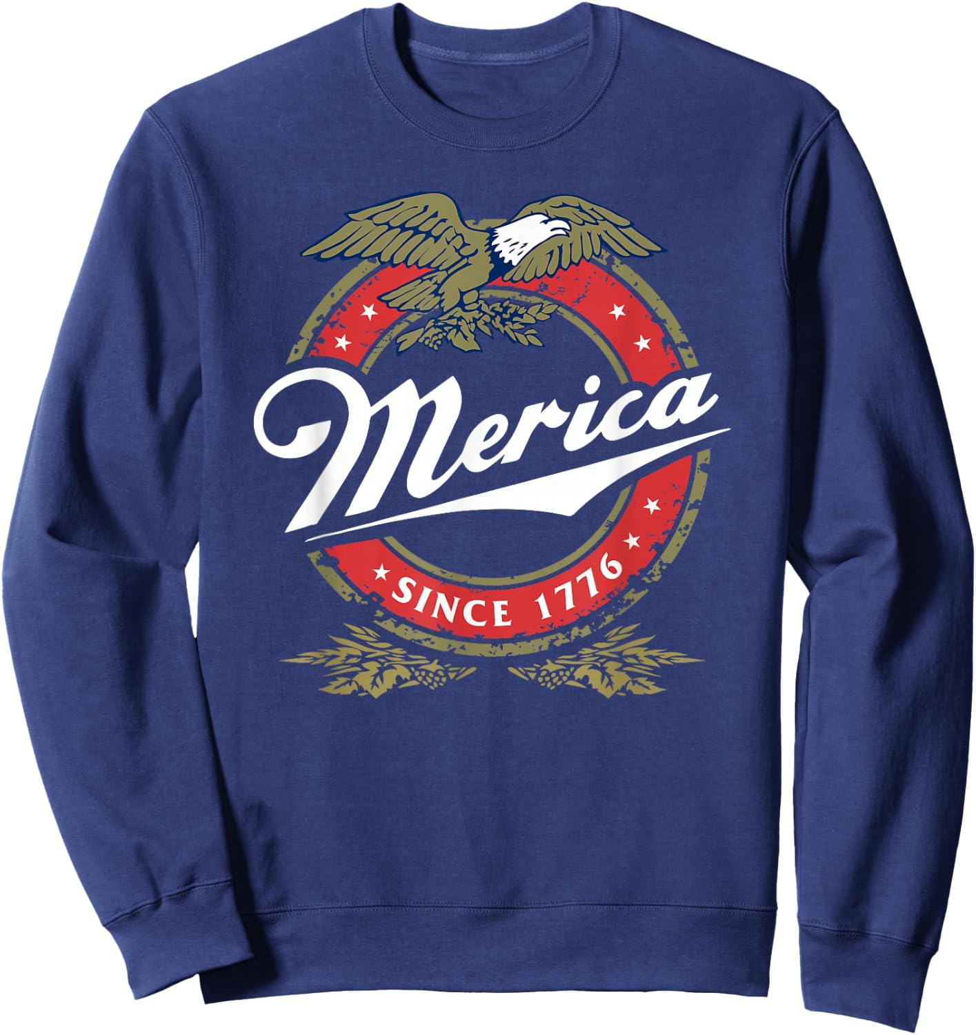 Merica Since 1776, Funny 4th of July Merica Since 1776 Sweatshirt - Sweatshirt | Navy