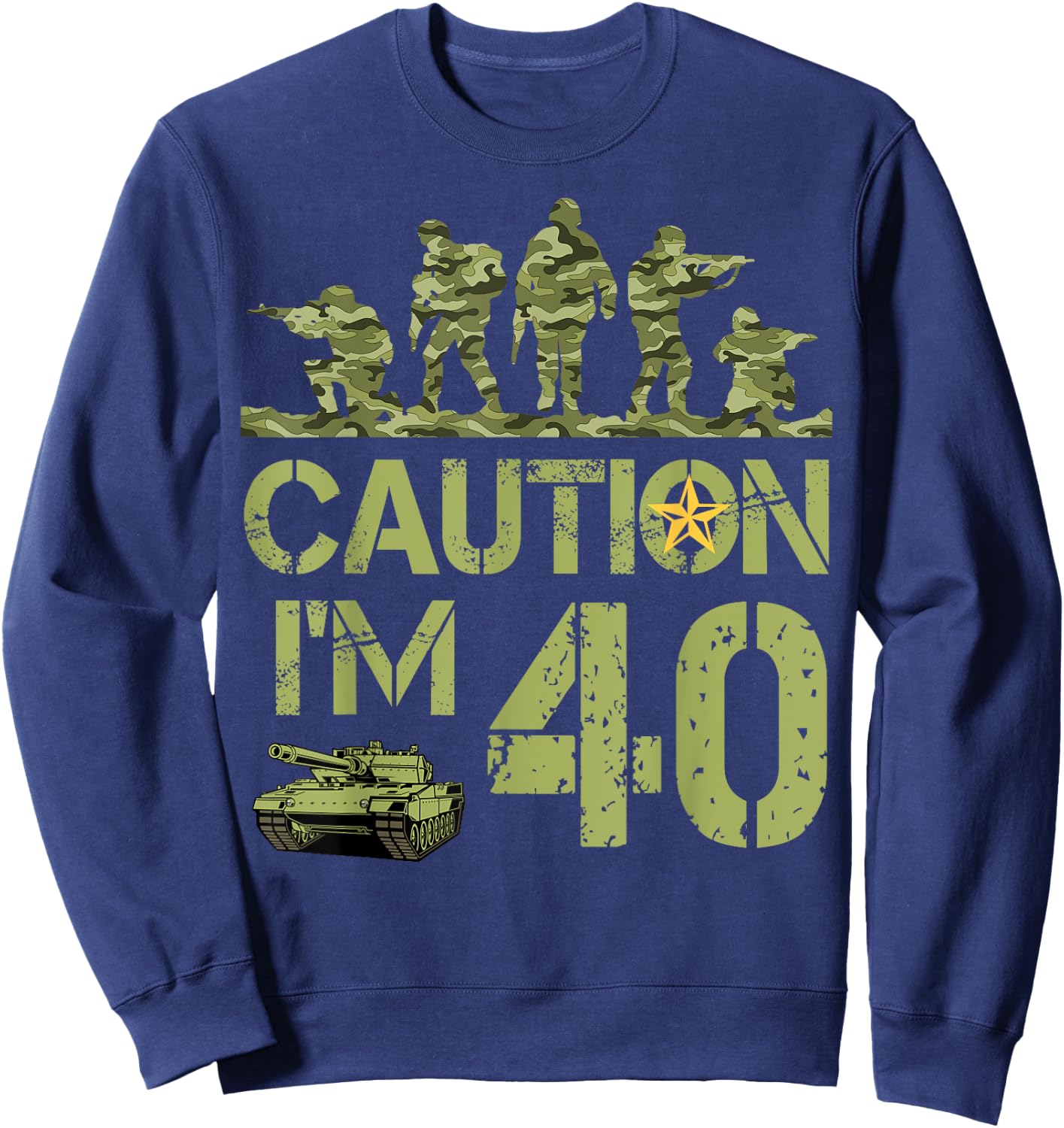 40th Birthday Military I'm 40 Year Old Camo 40 Birthday Sweatshirt - Sweatshirt | Navy