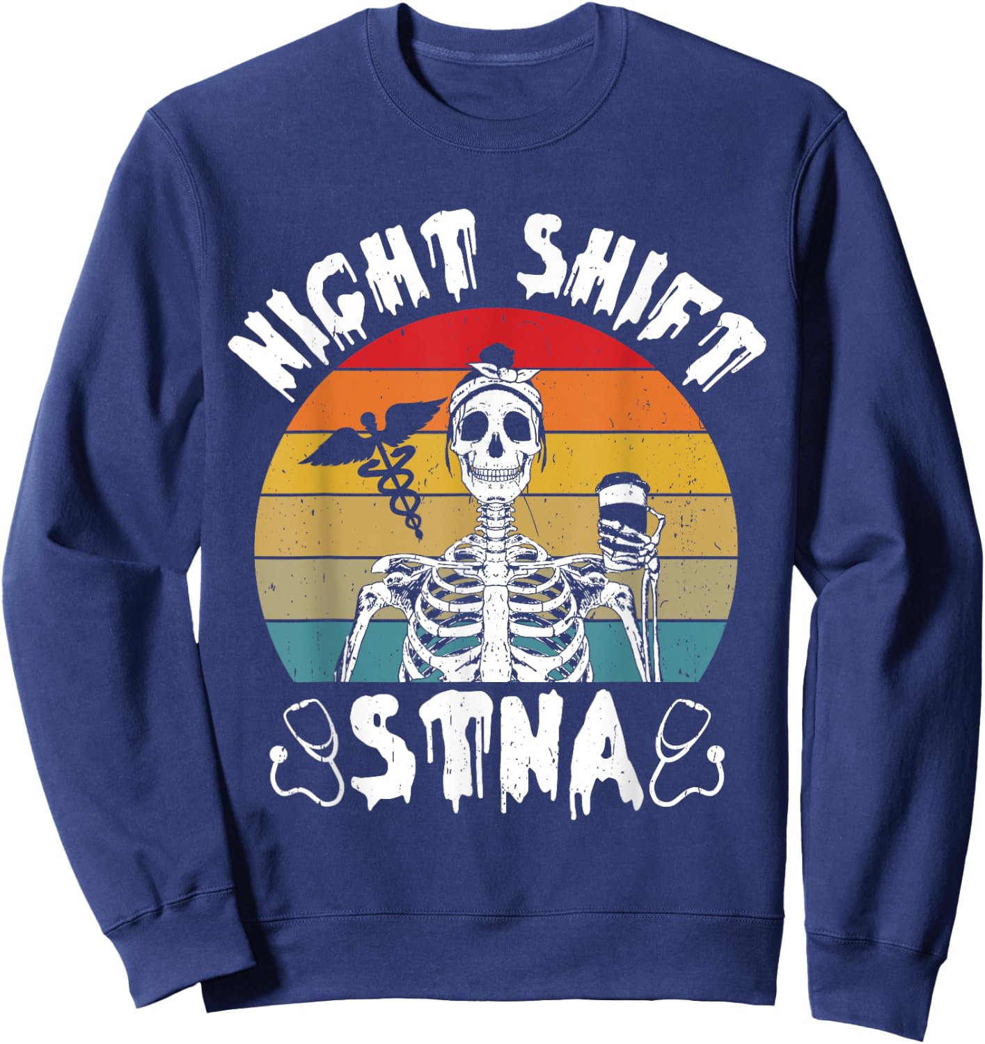 Funny STNA Nurse State Tested Nursering Assistant Sweatshirt - Sweatshirt | Navy