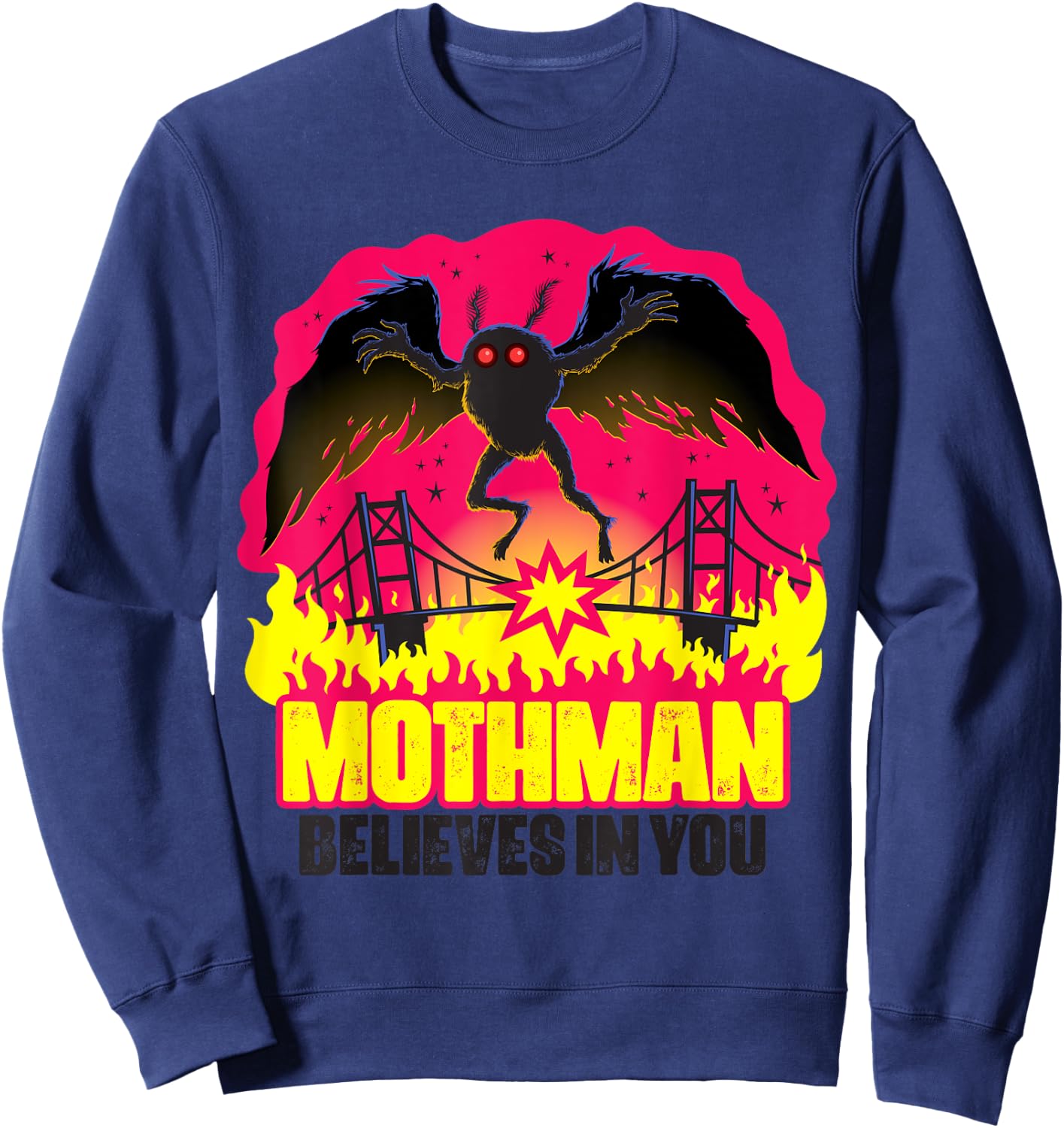 Mothman Believes In You Folklore Creepy Cryptid Creature Sweatshirt - Sweatshirt | Navy