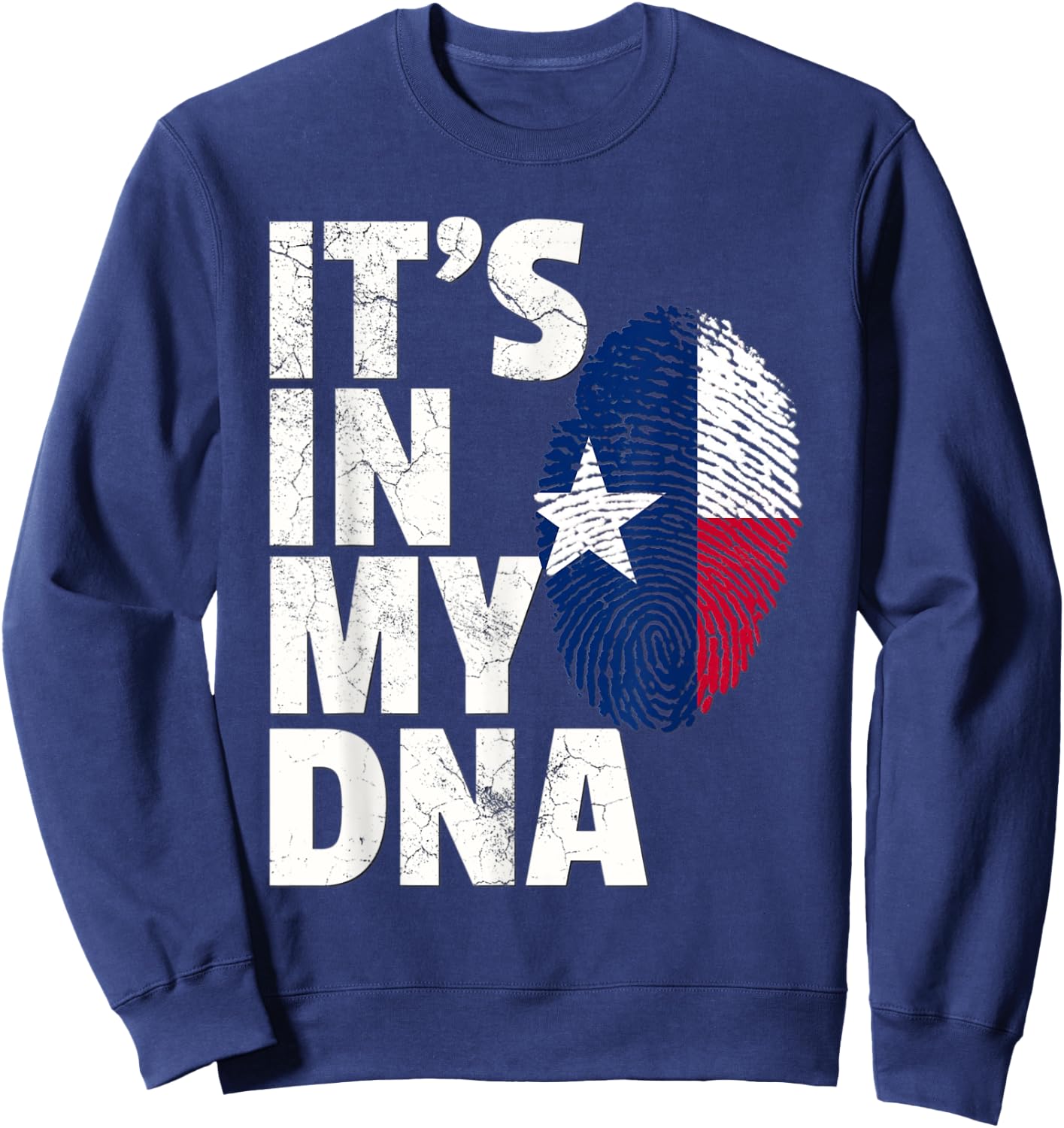 It's In My DNA Texas Fingerprint, Pride Texas America Sweatshirt - Sweatshirt | Navy