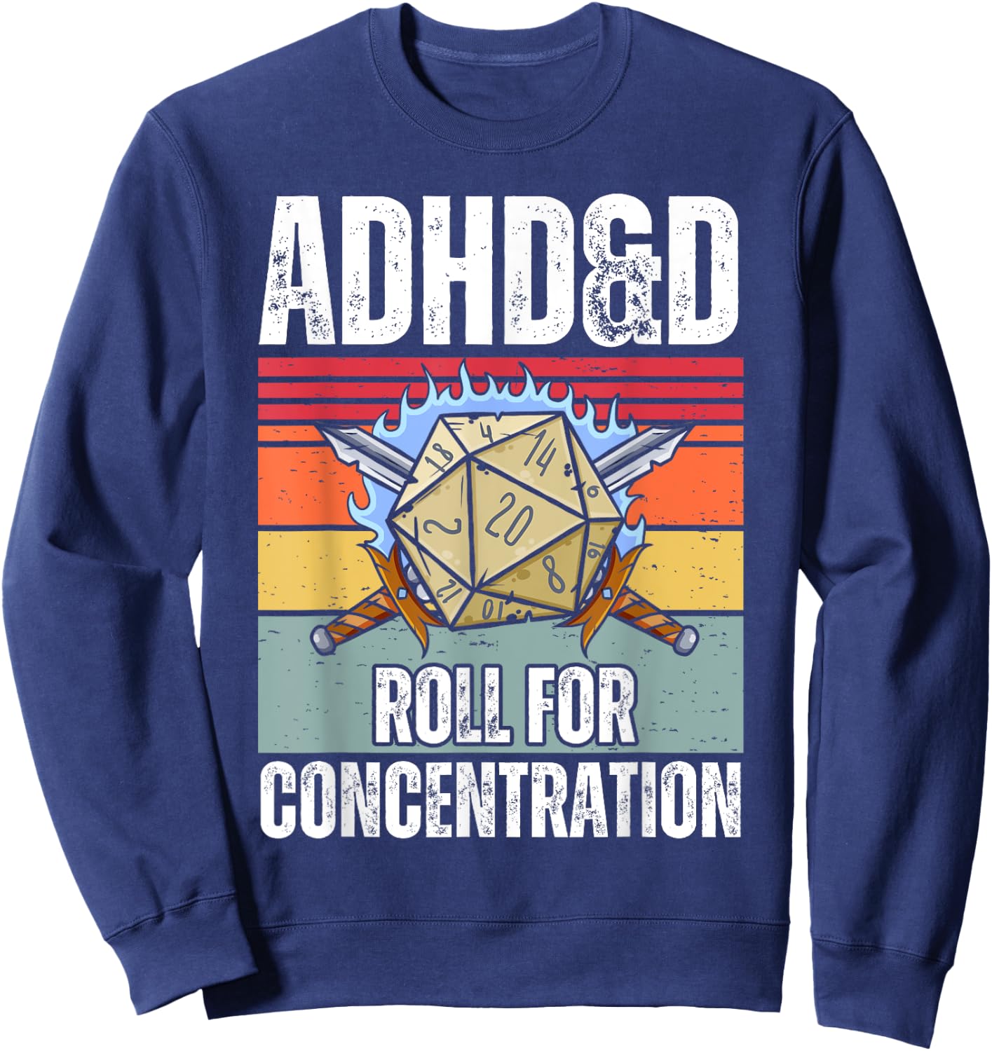 Retro Vintage ADHD&D Roll For Concentration Funny Gamer Sweatshirt - Sweatshirt | Navy