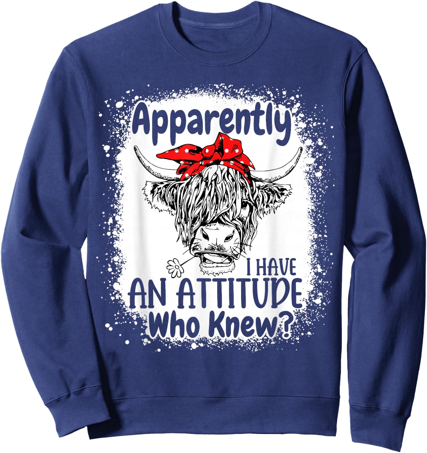 Apparently I Have An Attitude Who Knew Bleached Highland Cow Sweatshirt - Sweatshirt | Navy