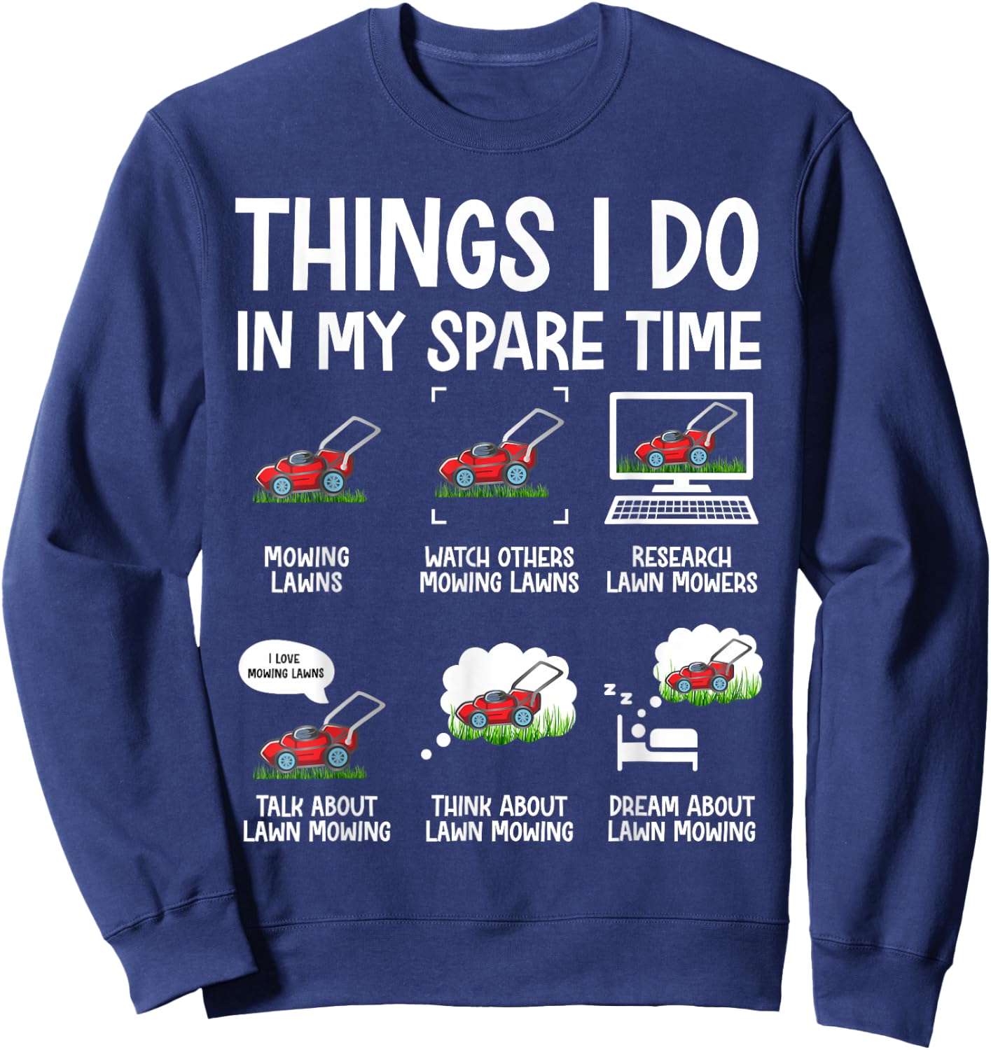 Funny Lawn Mower Clothes Gifts for Landscapers Gardener Men Sweatshirt - Sweatshirt | Navy