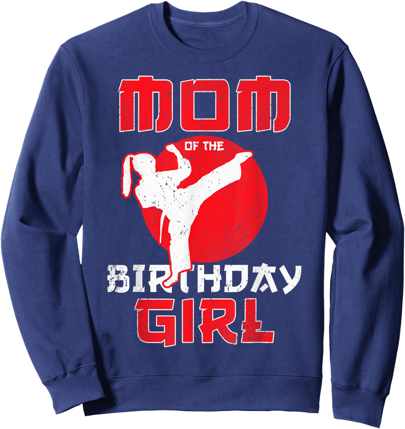 Mom Of The Birthday Karate Taekwondo Girl Martial Arts Sweatshirt - Sweatshirt | Navy