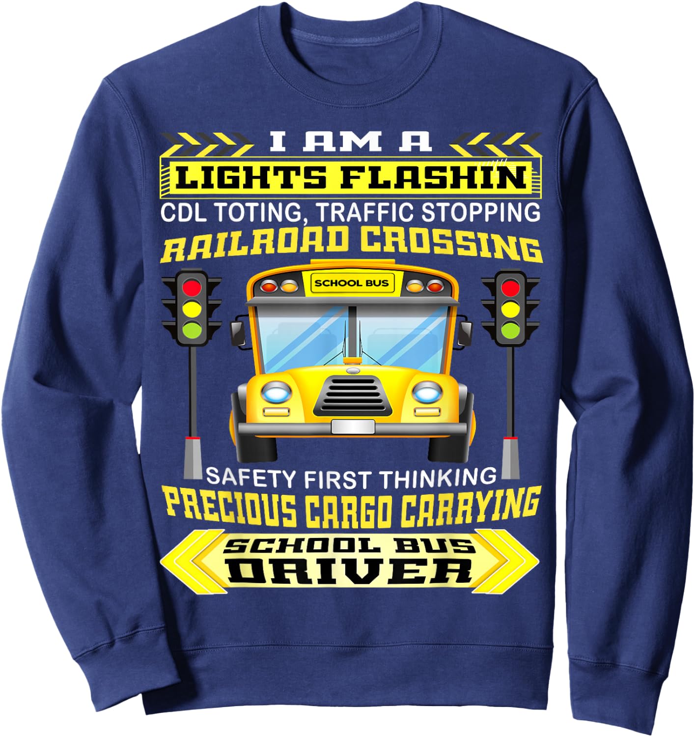 I'm A School Bus Driver Funny School Bus Driver Gifts Sweatshirt - Sweatshirt | Navy