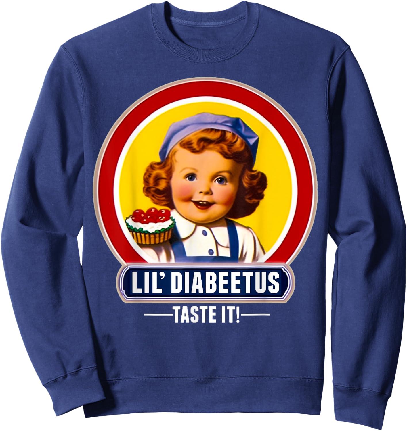Lil Diabeetus Tasteless Type 1 Type 2 Diabetes Diabetic Sweatshirt - Sweatshirt | Navy