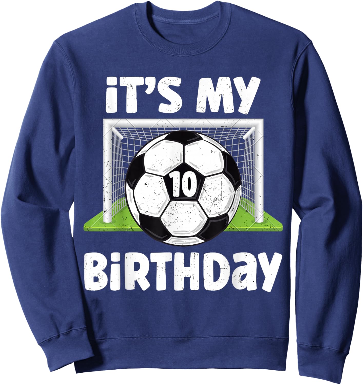 10 Years Old Soccer 10th Birthday Player Kids B-Day Party Sweatshirt - Sweatshirt | Navy