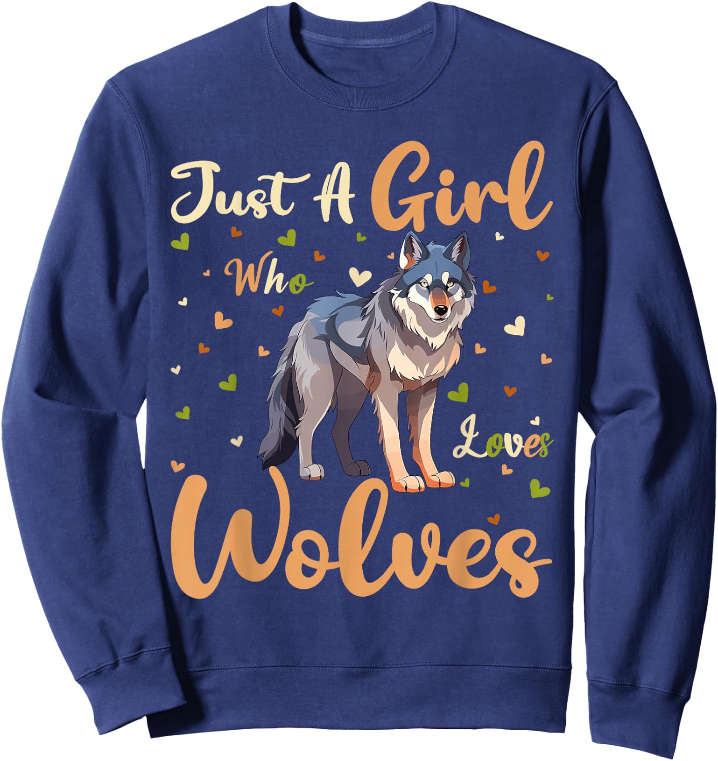 Wolf Lover Just A Girl Who Loves Wolves Sweatshirt - Sweatshirt | Navy