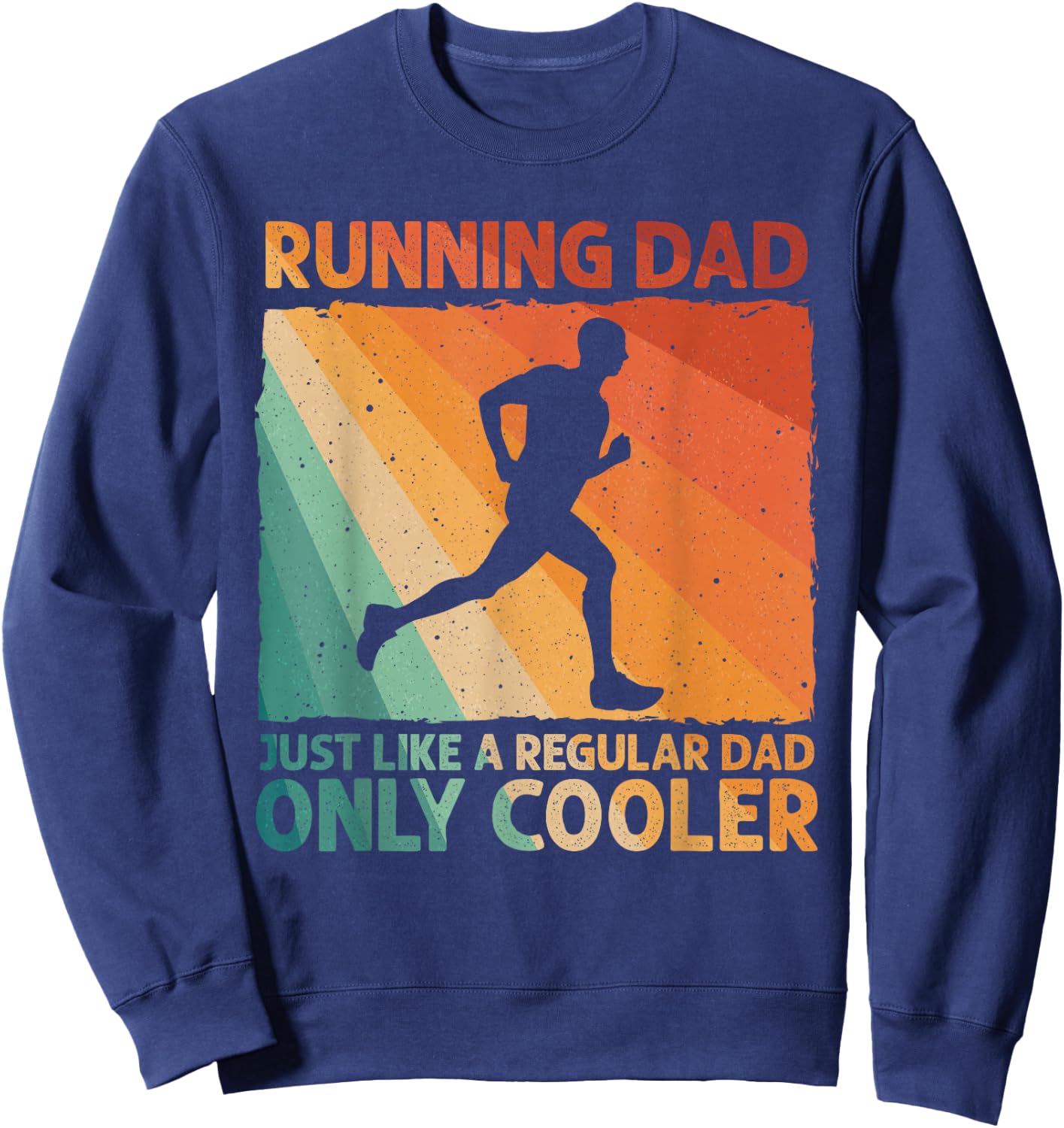 Funny Running Dad Marathon Runner Coach Marathoner Sweatshirt - Sweatshirt | Navy