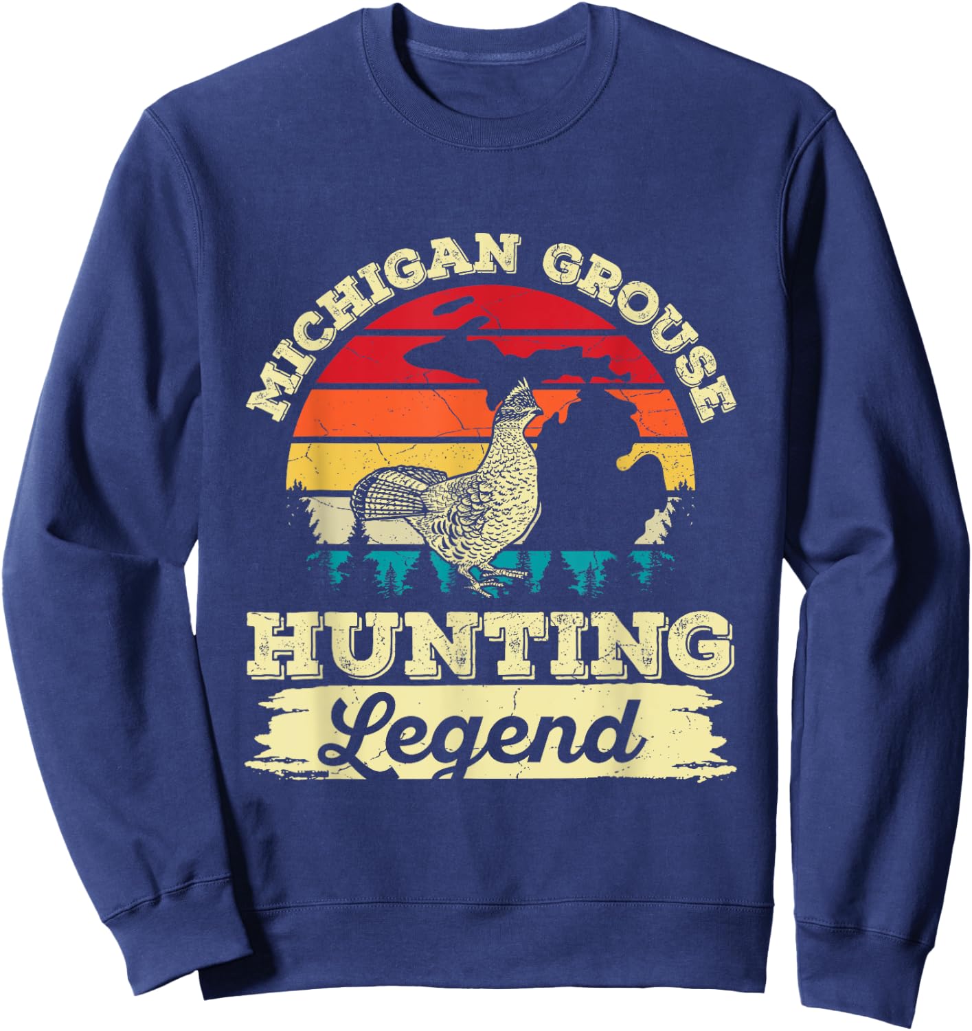 Michigan Ruffed Grouse Quote for a Ruffed Grouse hunter Sweatshirt - Sweatshirt | Navy