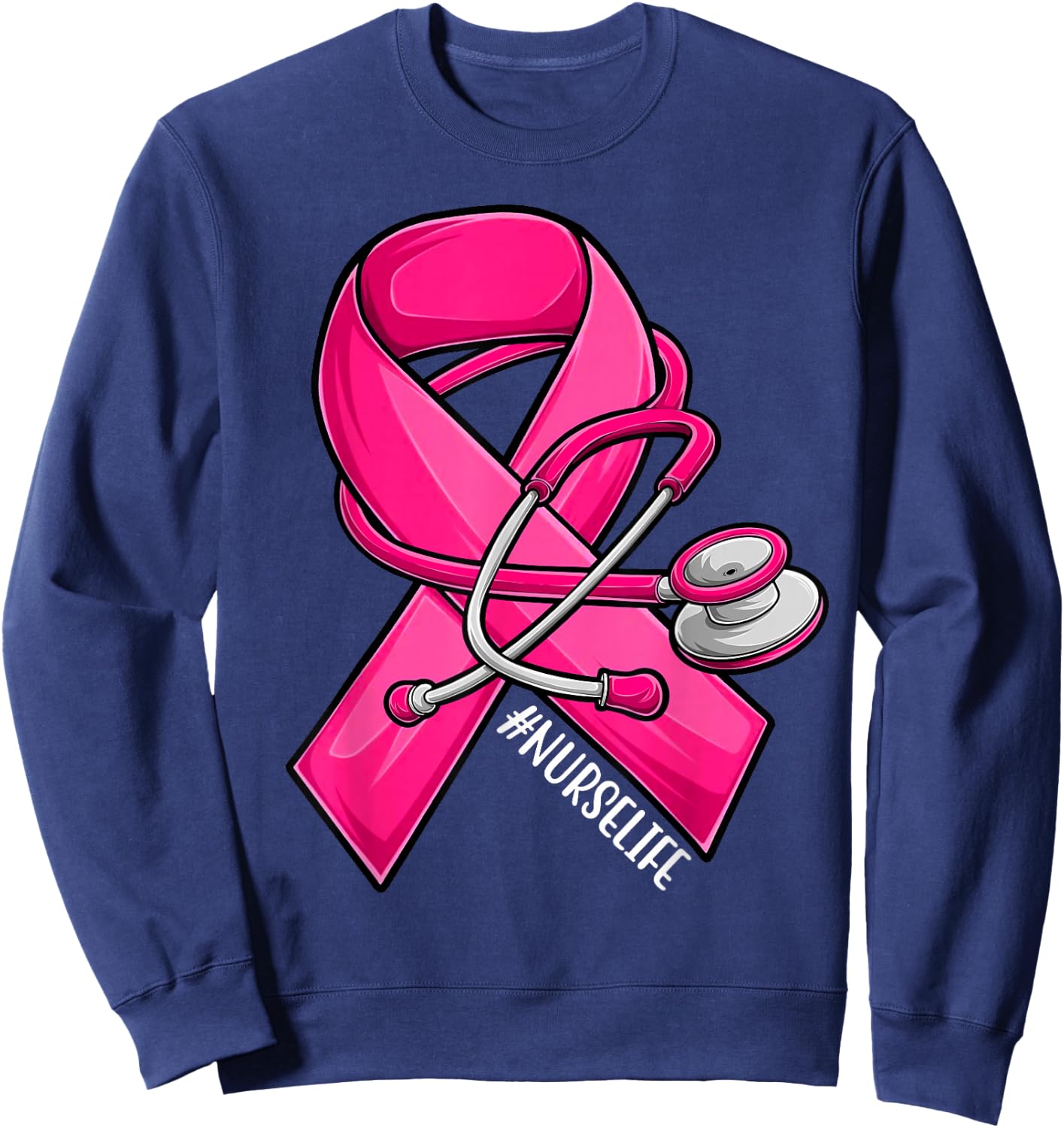 Pink Ribbon Stethoscope Nurse Life Breast Cancer Awareness Sweatshirt - Sweatshirt | Navy