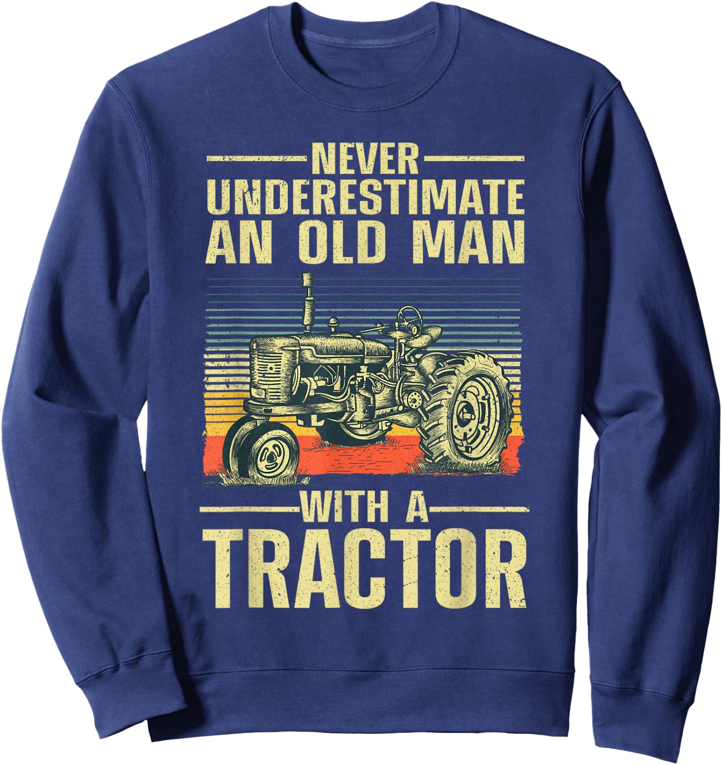 Cool Tractor Design for Grandpa Men Tractor Driver Farming Small Sweatshirt - Sweatshirt | Navy