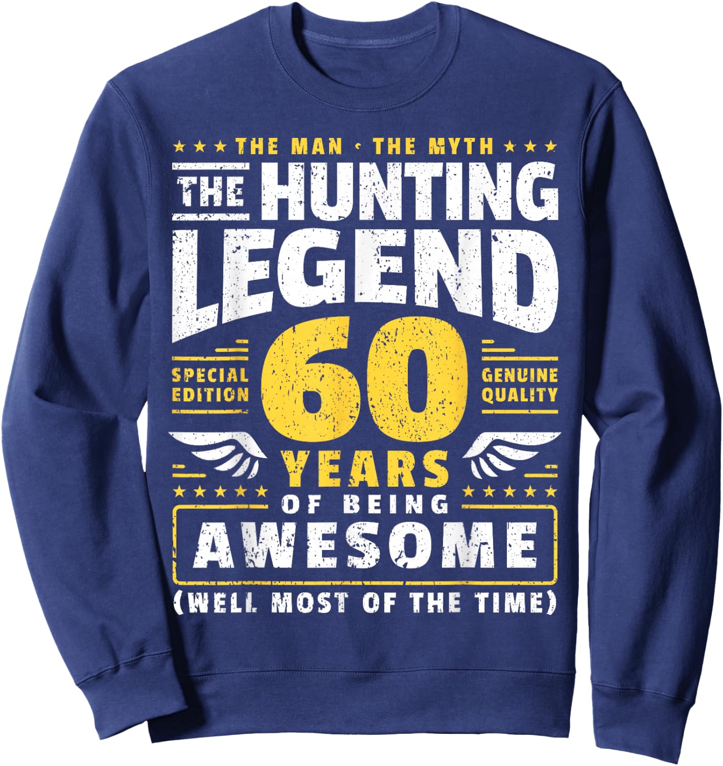 60th Birthday Hunter 60 Years Old Huntsman Sweatshirt - Sweatshirt | Navy