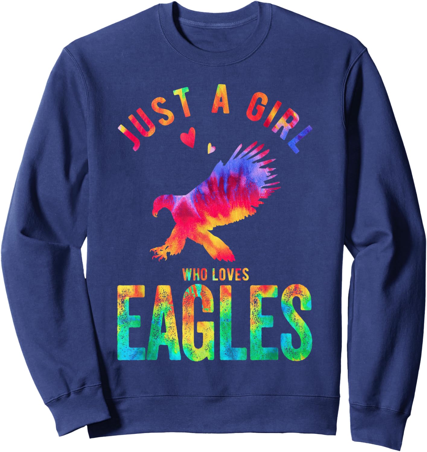 Just A Girl Who Loves Eagles Eagle Lover Funny Eagle Sweatshirt - Sweatshirt | Navy