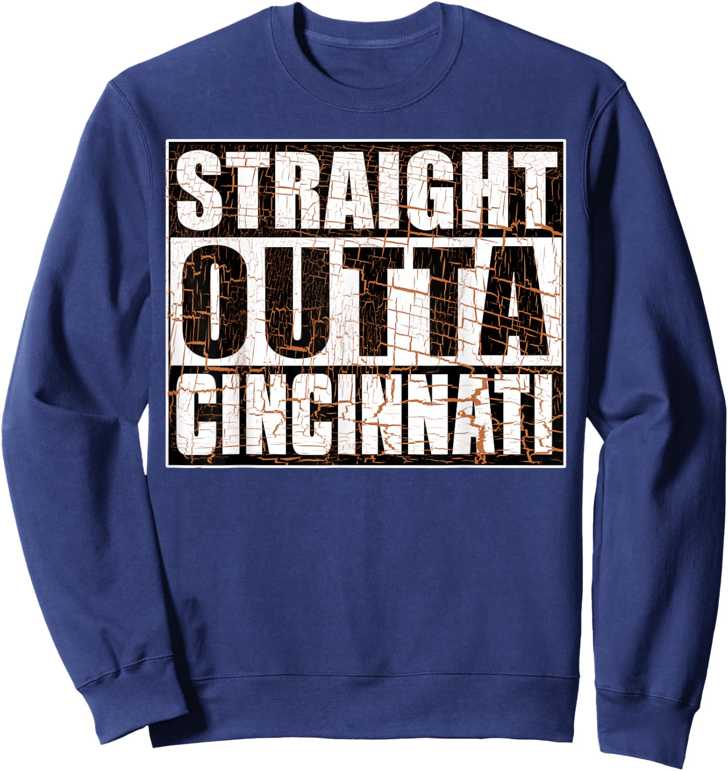 Vintage Cincinnati Straight Outta Cincinnati Hometown Pride Sweatshirt - Sweatshirt | Navy