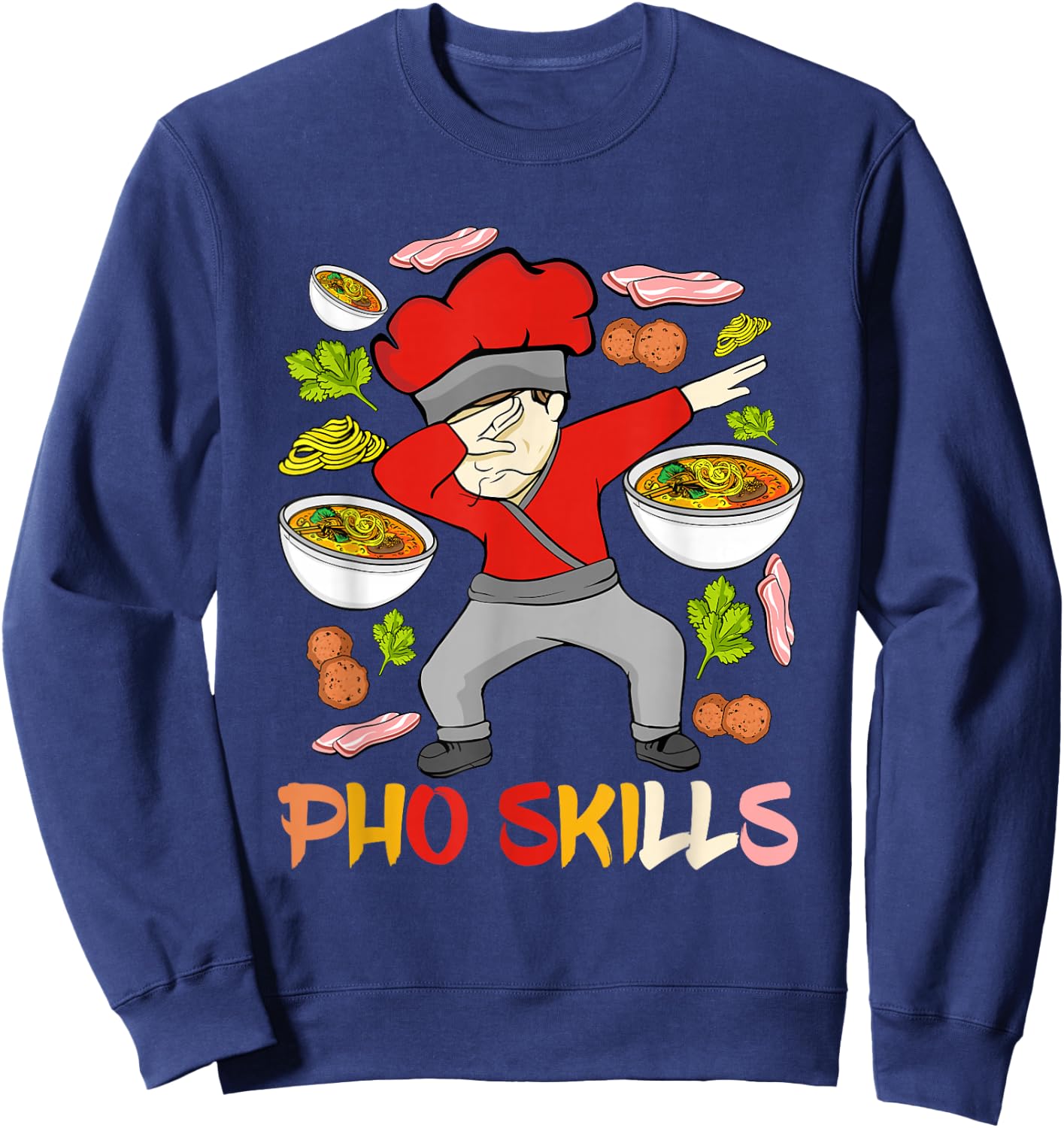 Vietnamese Pho Chef Noodle Pho Soup Vietnam Pho Sweatshirt - Sweatshirt | Navy