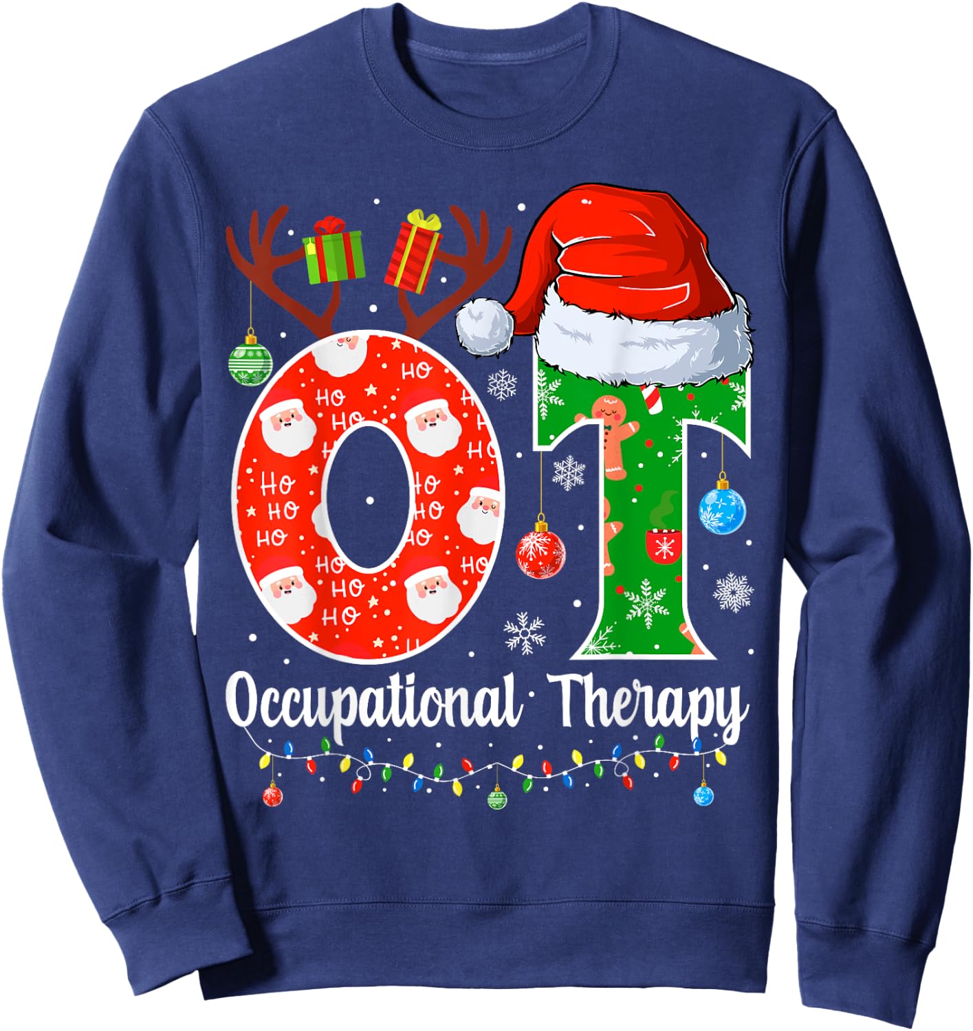 OT Christmas Occupational Therapy Christmas OT Sweatshirt - Sweatshirt | Navy