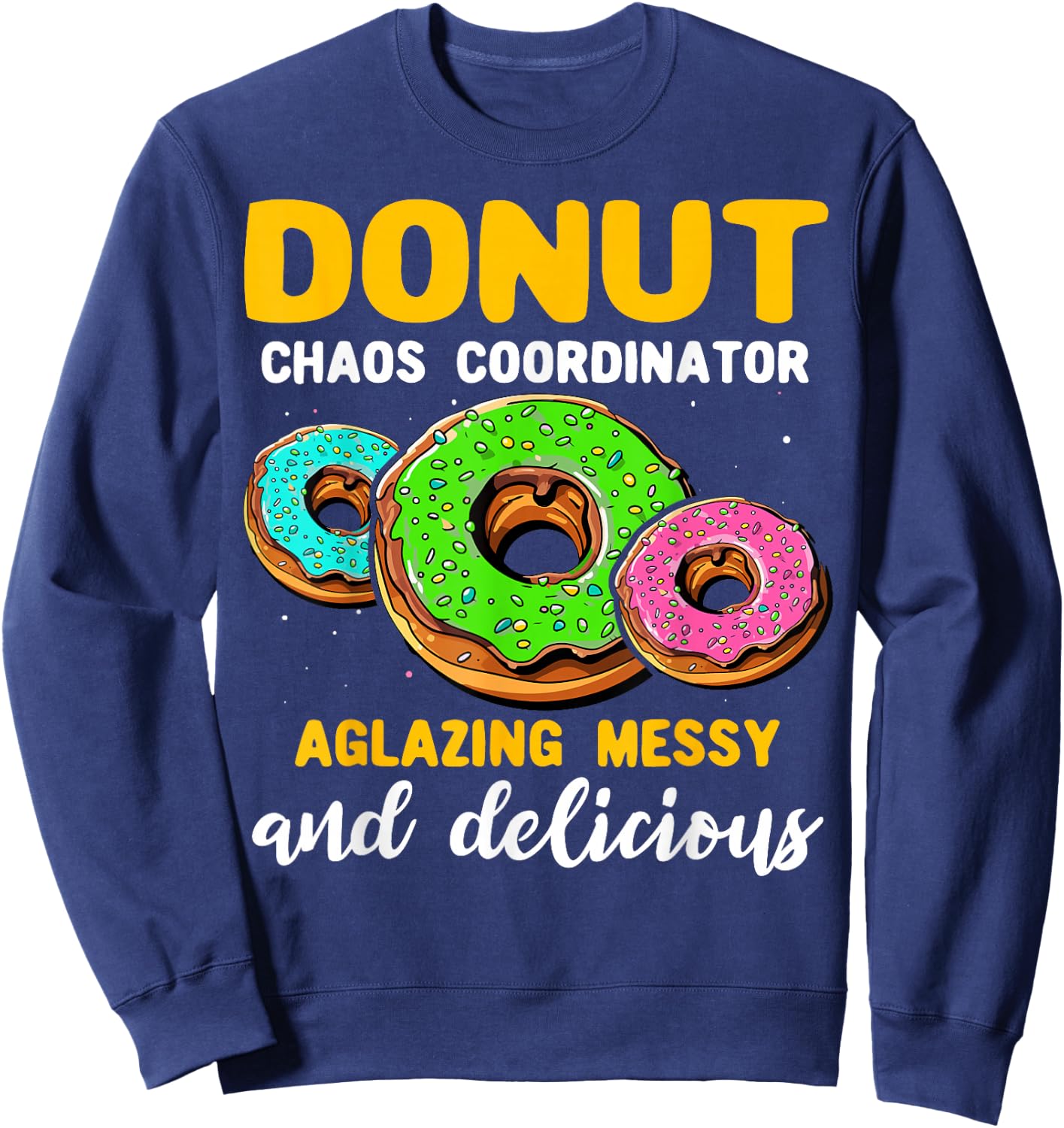 Doughnut Sprinkle I Love Donuts Glazing Donut Sweatshirt - Sweatshirt | Navy