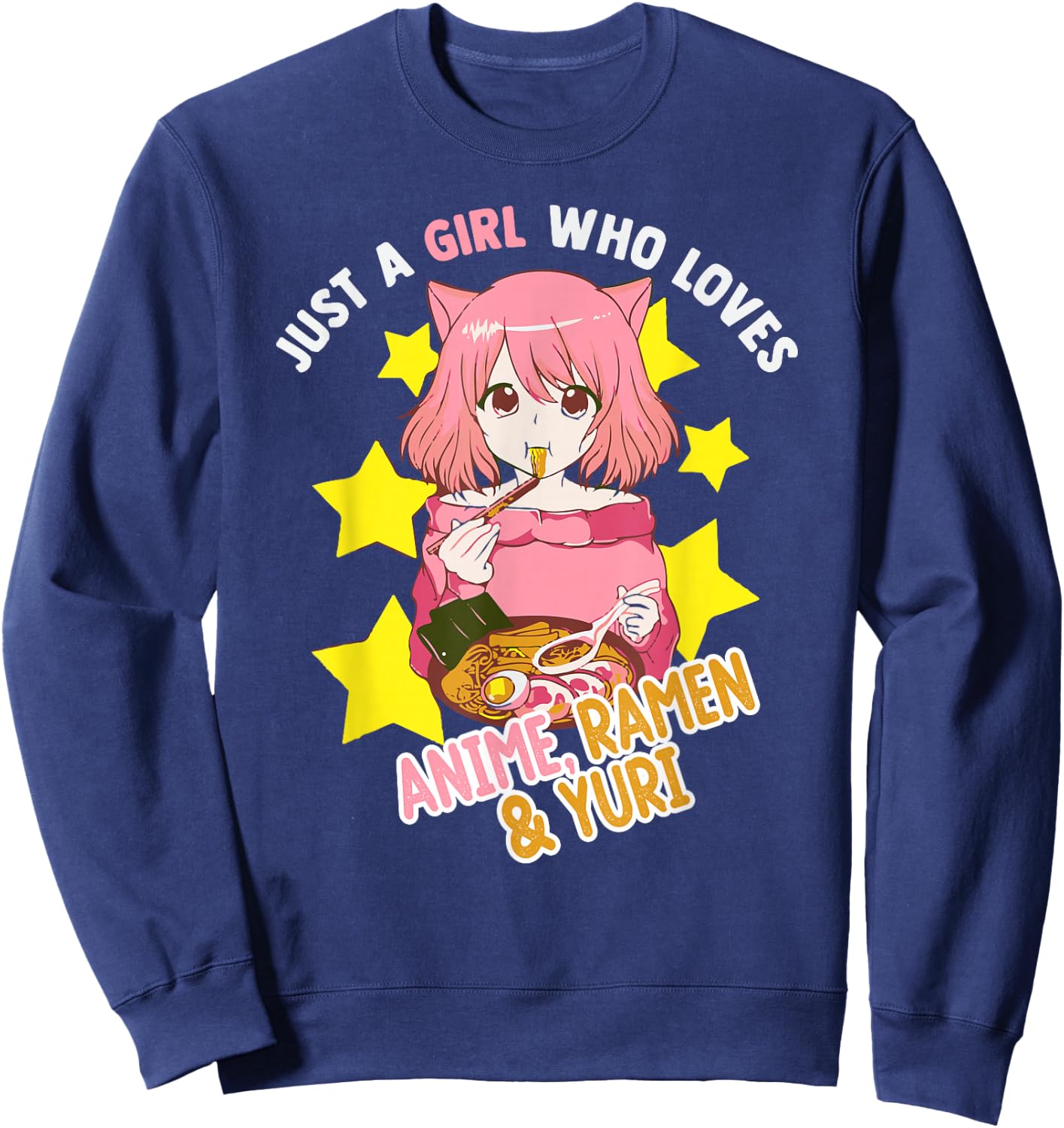 Just A Girl Who Loves Anime Ramen Yuri Lesbian Otaku Weeb Sweatshirt - Sweatshirt | Navy
