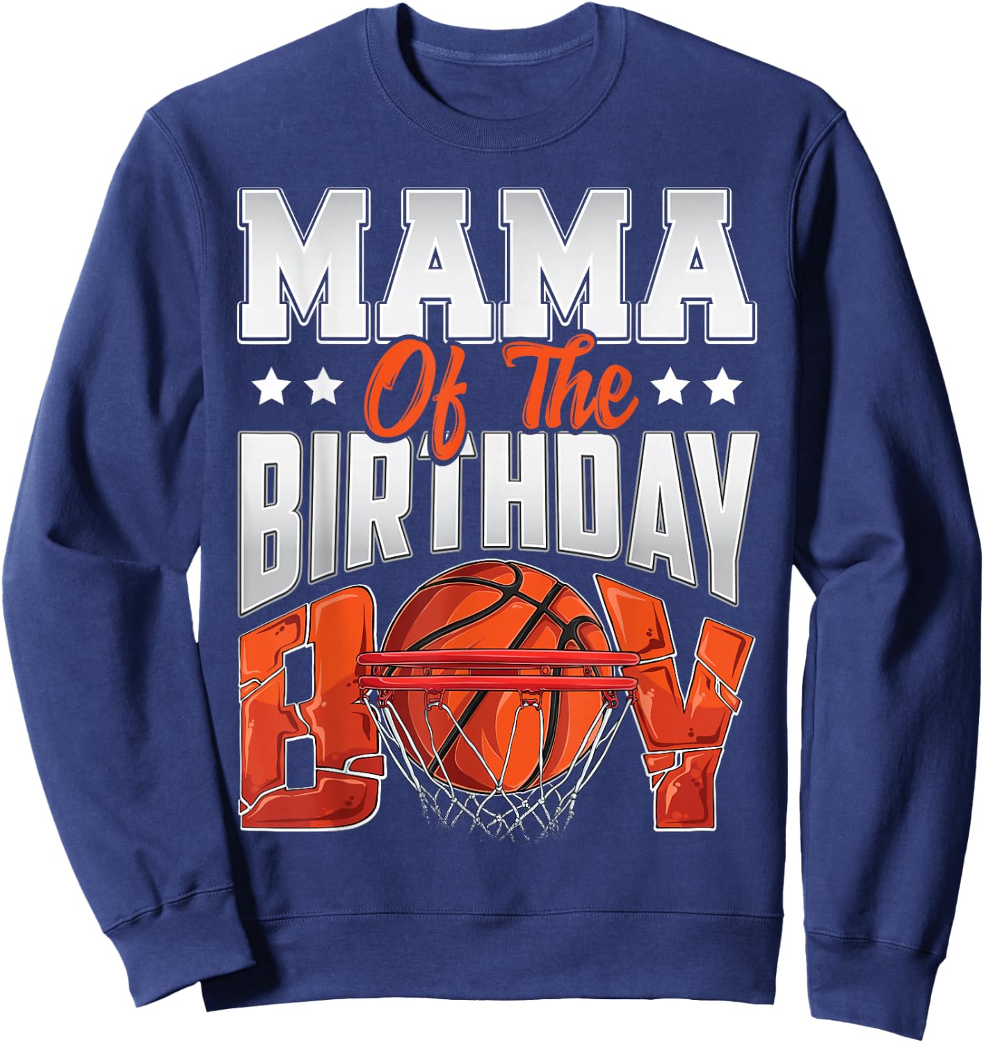 Mama Basketball Birthday Boy Family Baller b-Day Party Sweatshirt - Sweatshirt | Navy