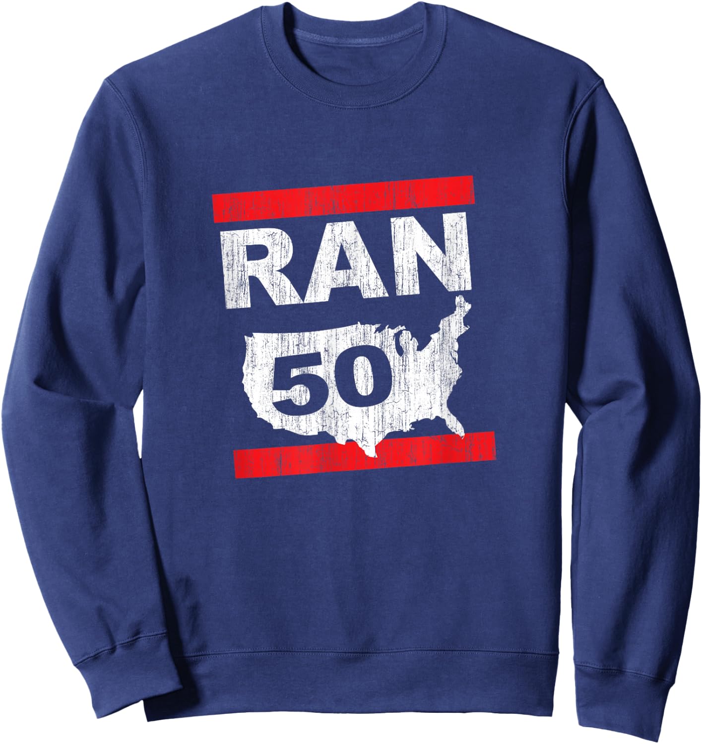 RAN 50 States Marathon Run Runner Running Inspired Design Sweatshirt - Sweatshirt | Navy