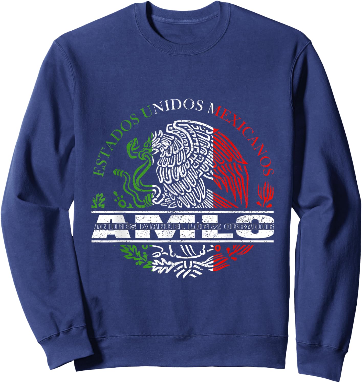 AMLO Aguila Mexicana Tricolor Mexican Eagle Sweatshirt - Sweatshirt | Navy