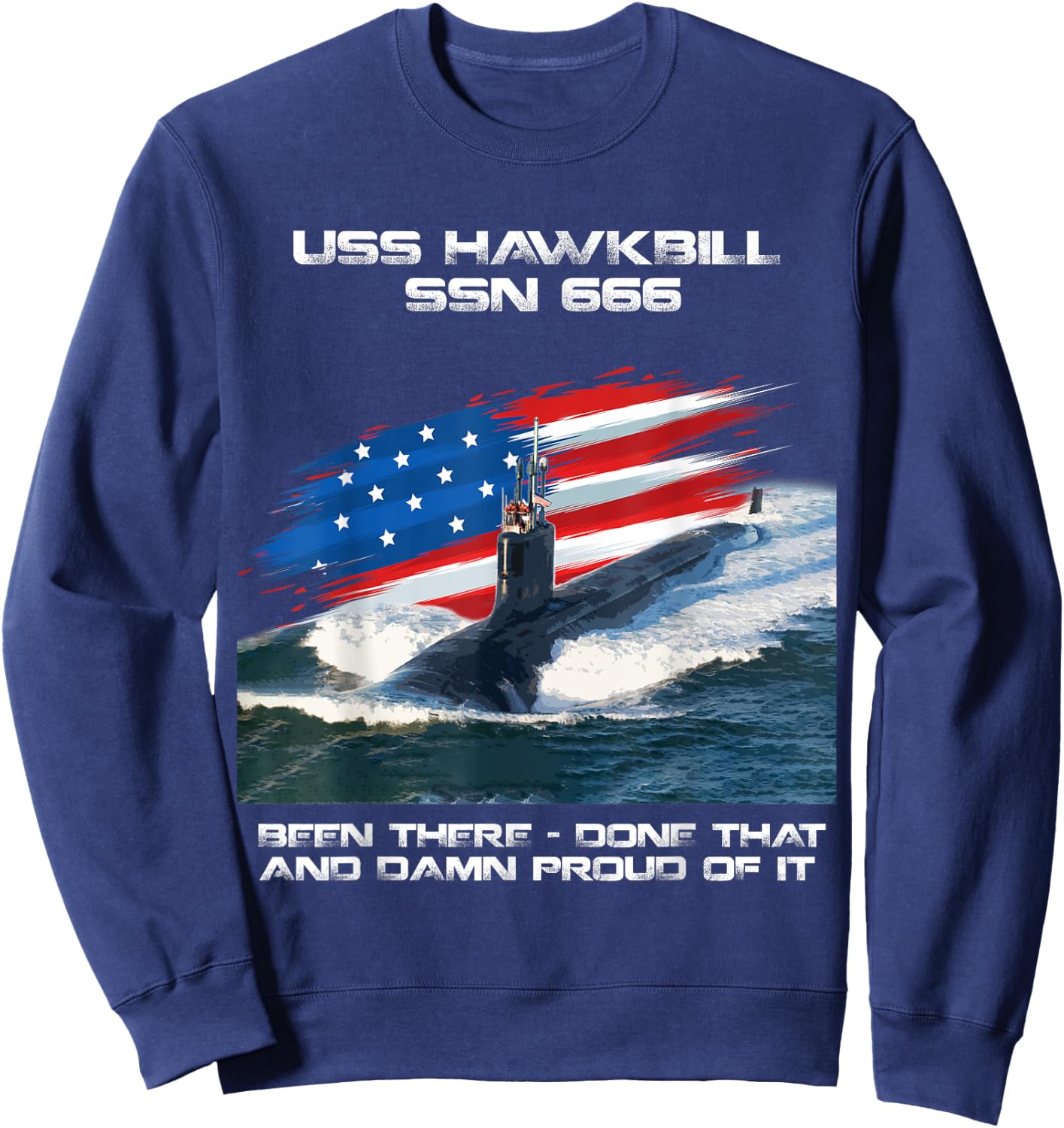 USS Hawkbill SSN-666 American Flag Submarine Veteran Xmas Women Men Sweatshirt - Sweatshirt | Navy