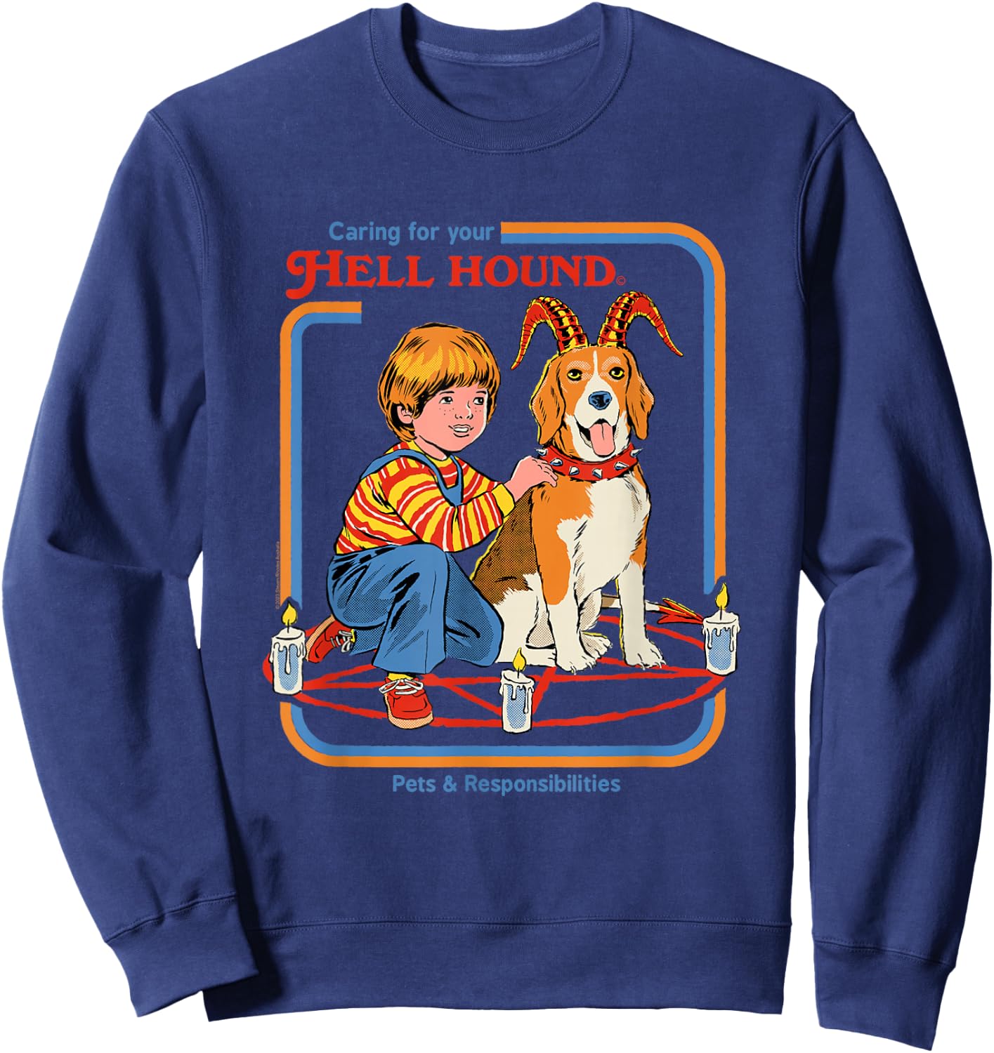 Steven Rhodes Caring for Your Hell Hound Retro Dark Humor Sweatshirt - Sweatshirt | Navy