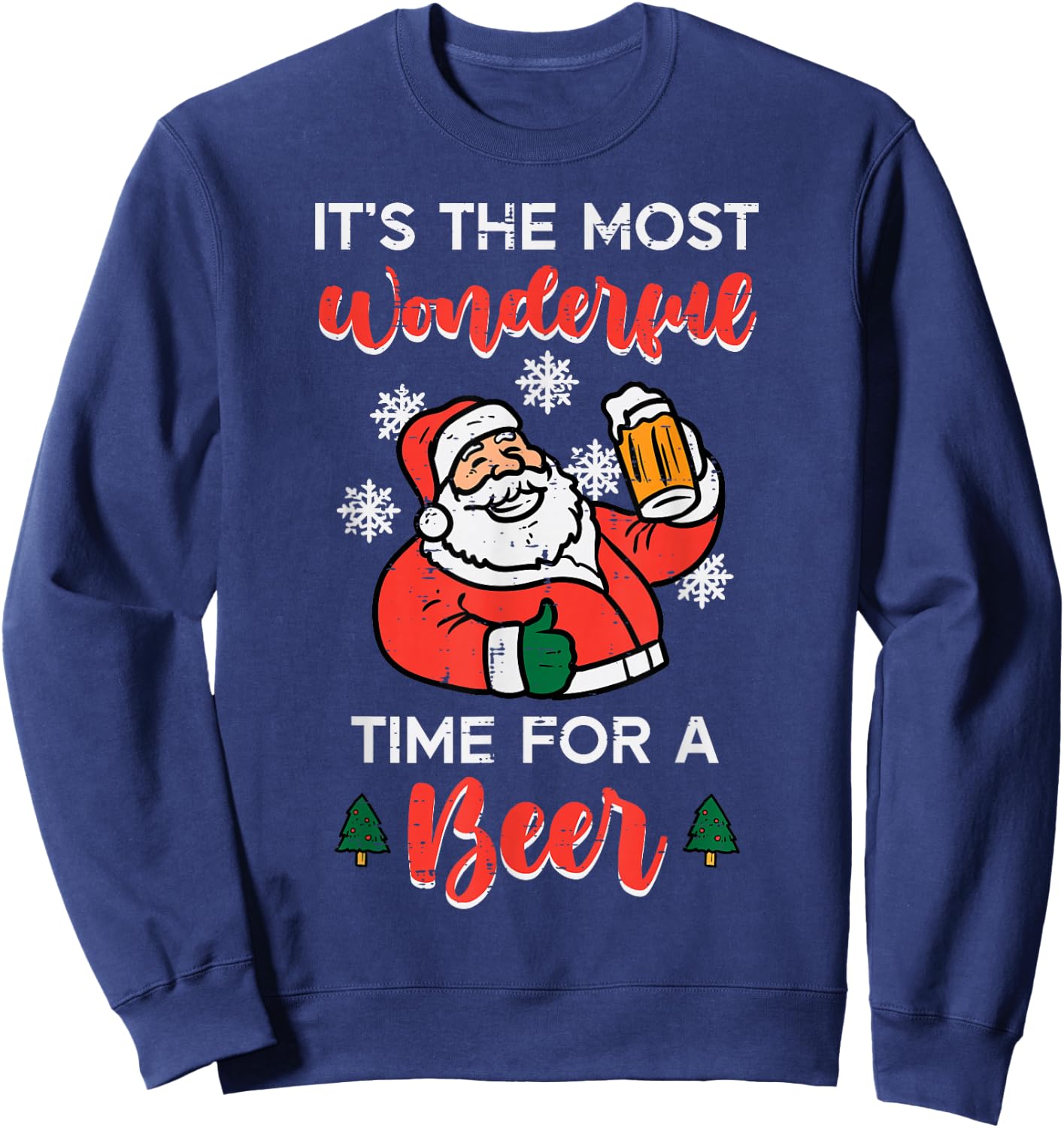 Christmas Most Wonderful Time for Funny Santa Xmas Dad Men Sweatshirt - Sweatshirt | Navy