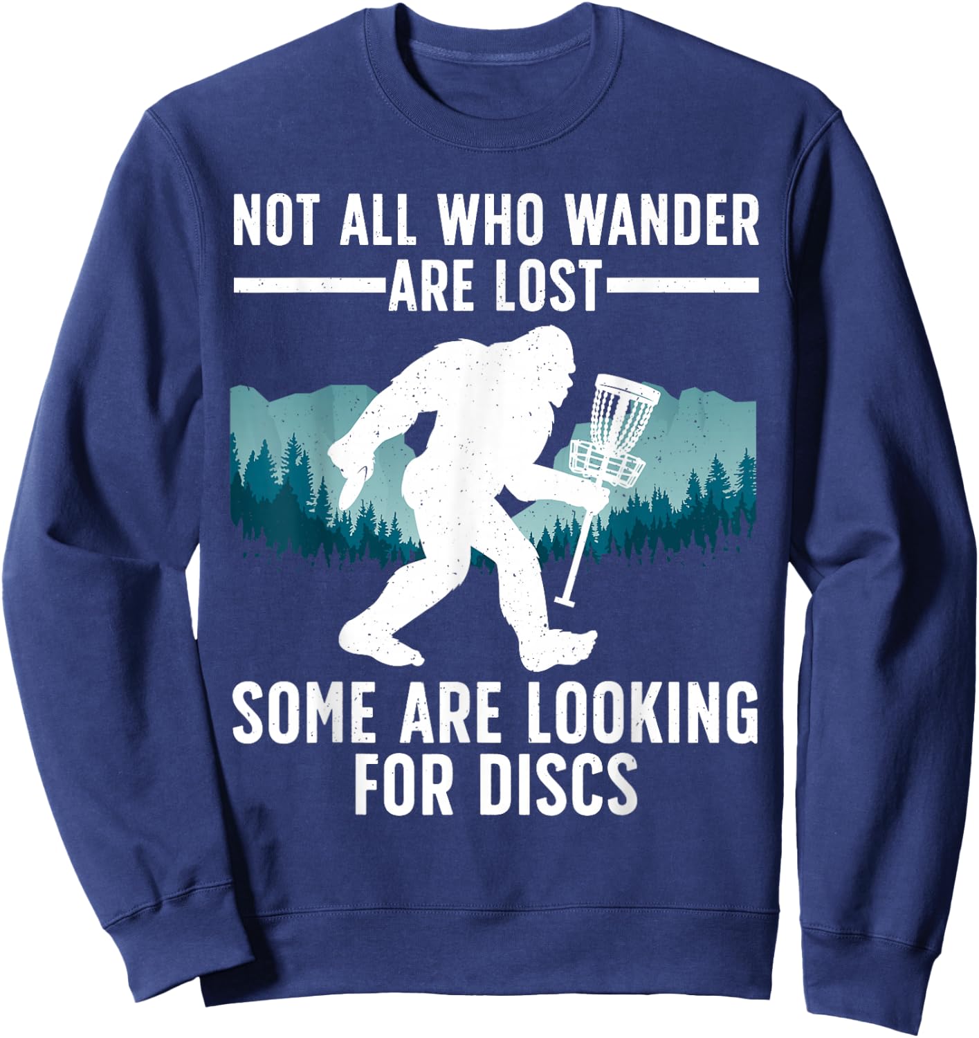 Funny Disc Golf Women Bigfoot Basket Golf Players Sweatshirt - Sweatshirt | Navy