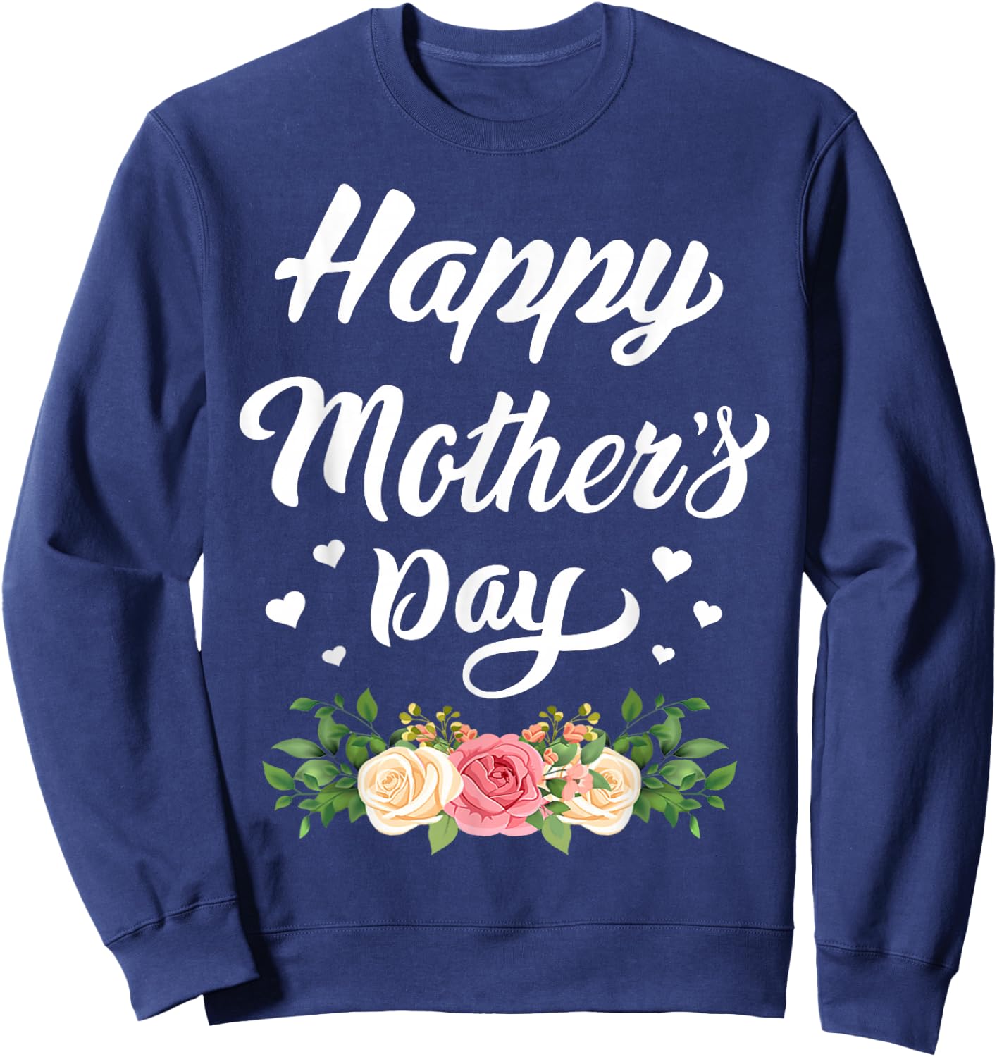 Happy Mother's Day 2024 Mom Grandma Sweatshirt - Sweatshirt | Navy