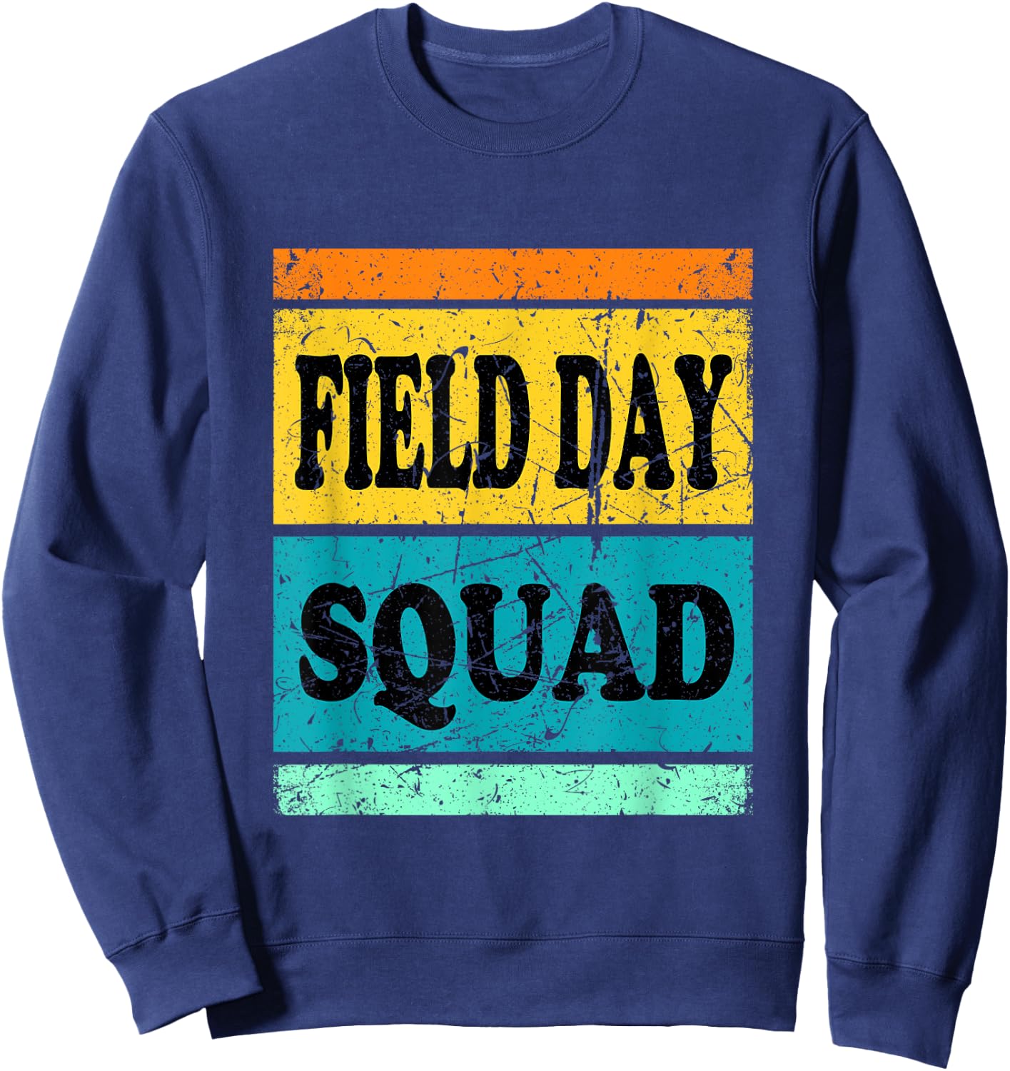 Field Day Shirt 2022 Class 2028 2035 2036 Art Kids School Sweatshirt - Sweatshirt | Navy