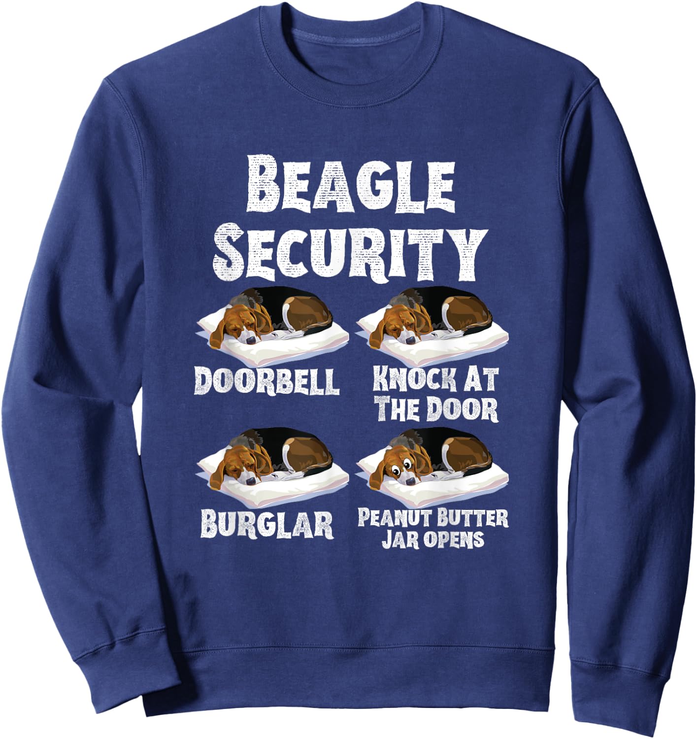 Funny Beagle Security Dog Lover Sweatshirt - Sweatshirt | Navy