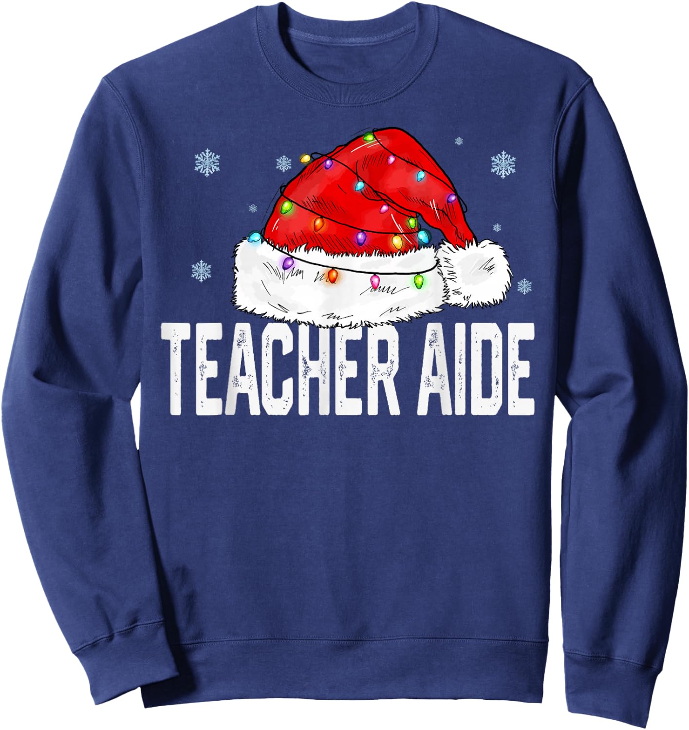 Teacher Aide Christmas Women Family Matching Group Xmas Sweatshirt - Sweatshirt | Navy