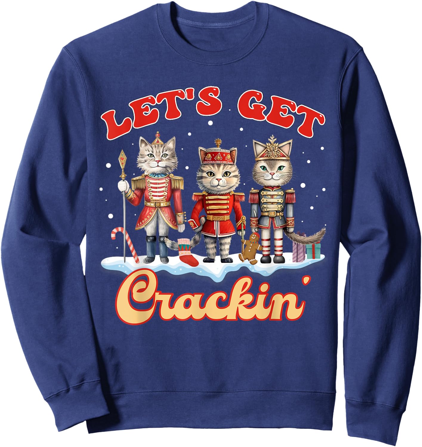 Lets Get Crackin' Three Cats Nutcrackers Christmas Teacher Sweatshirt - Sweatshirt | Navy