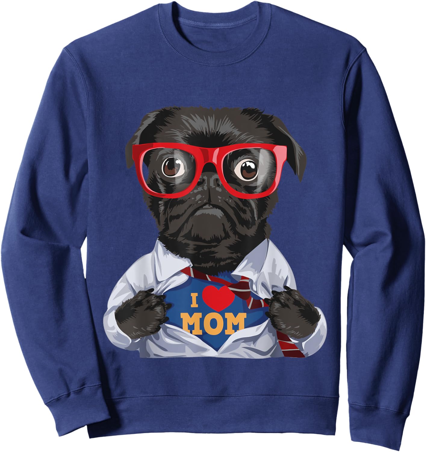 I Love Mom - Mother's Day Pug Owner Dog Lover Pet Trainer Sweatshirt - Sweatshirt | Navy