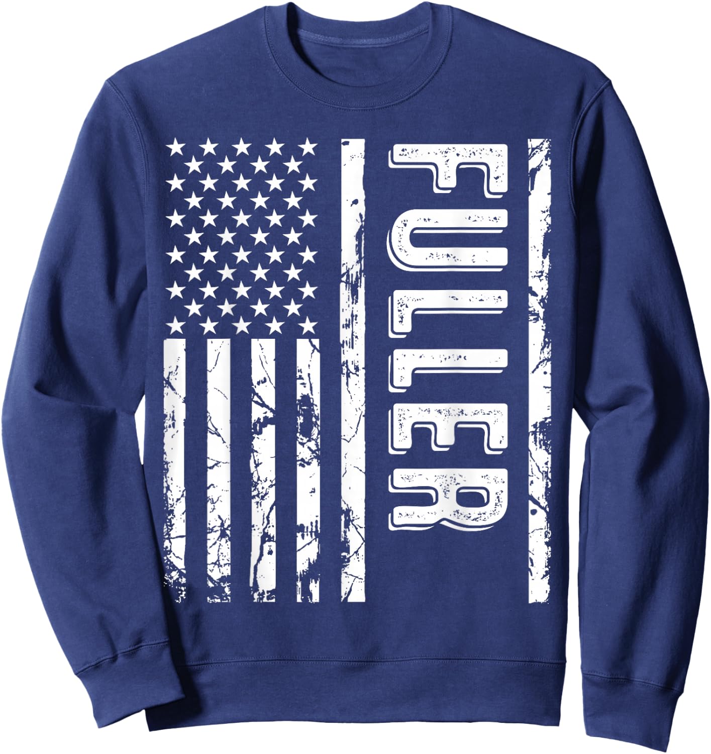 Fuller Last Name Funny Surname Team Fuller Family Reunion Sweatshirt - Sweatshirt | Navy