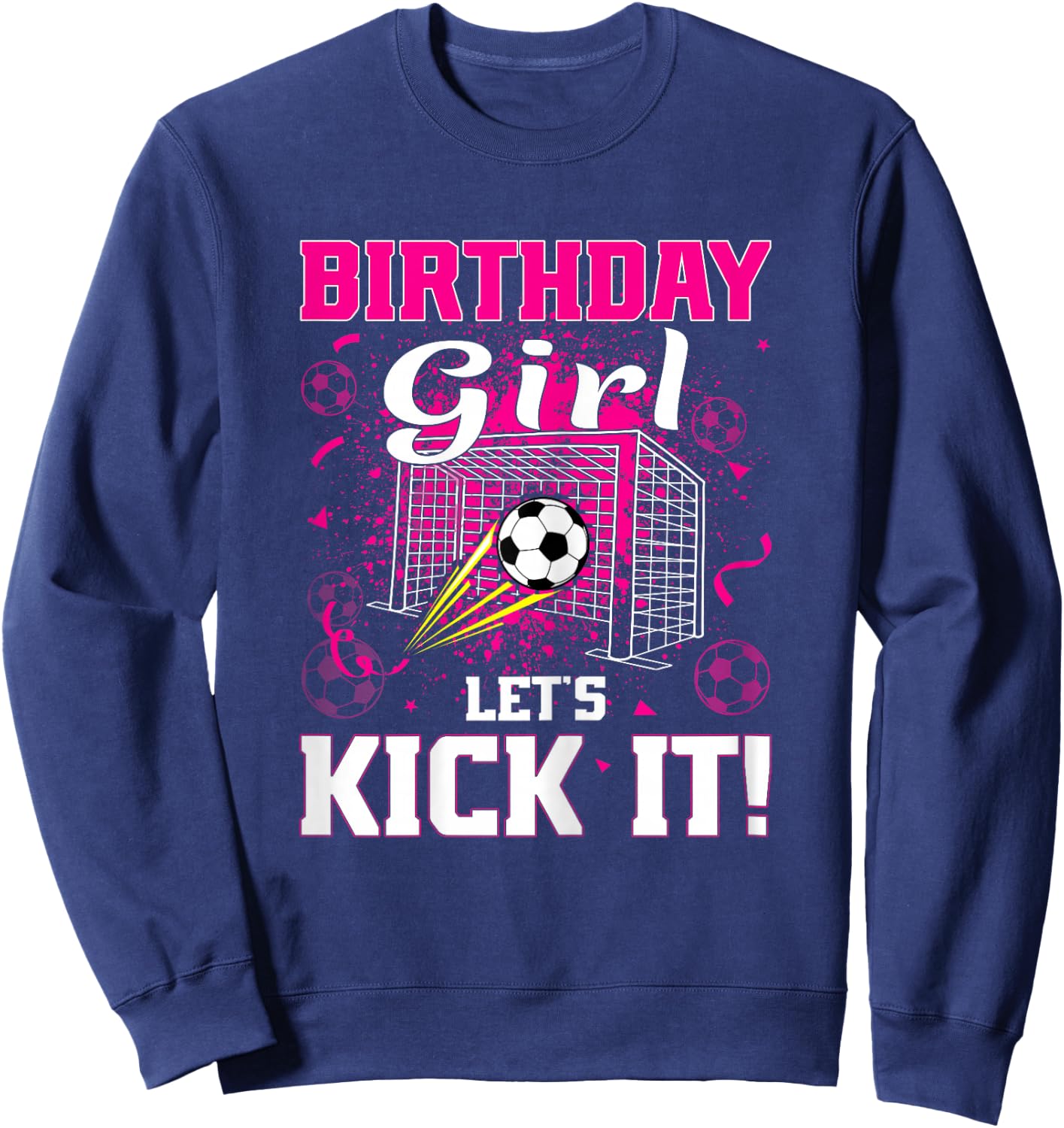 Soccer Player Girl Soccer Birthday Girl Sweatshirt - Sweatshirt | Navy