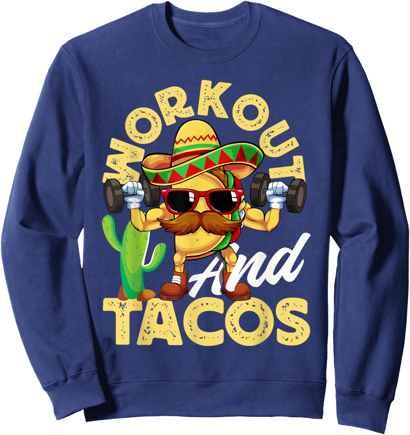 Workout and Tacos Funny Mexican Taco Gym Men Sweatshirt - Sweatshirt | Navy