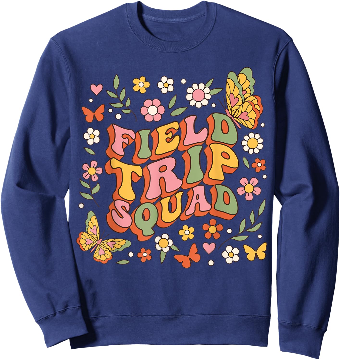Groovy Field Trip Squad Hippie Butterfly School Field Day Sweatshirt - Sweatshirt | Navy