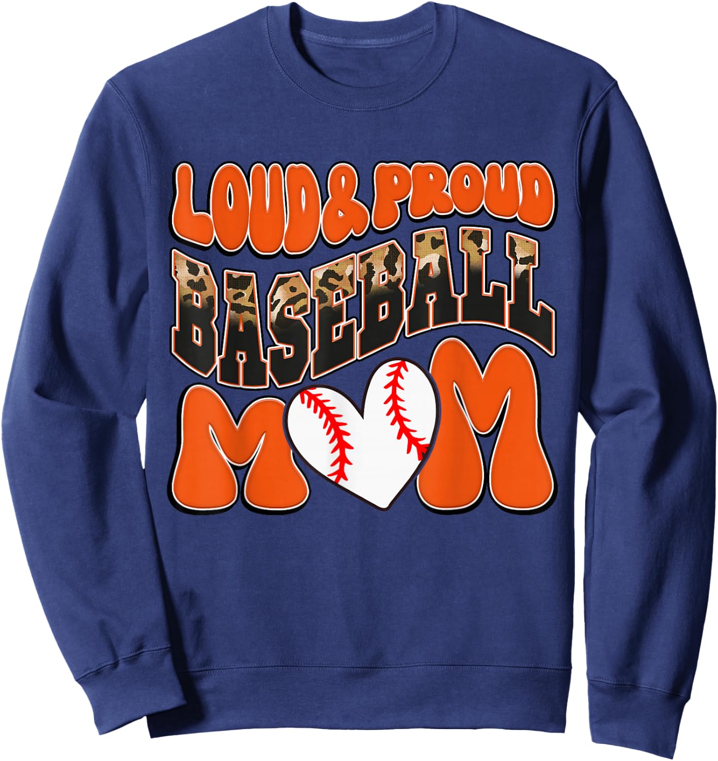 Loud Proud Baseball Mom Orange Team Leopard Baseball Mom Sweatshirt - Sweatshirt | Navy