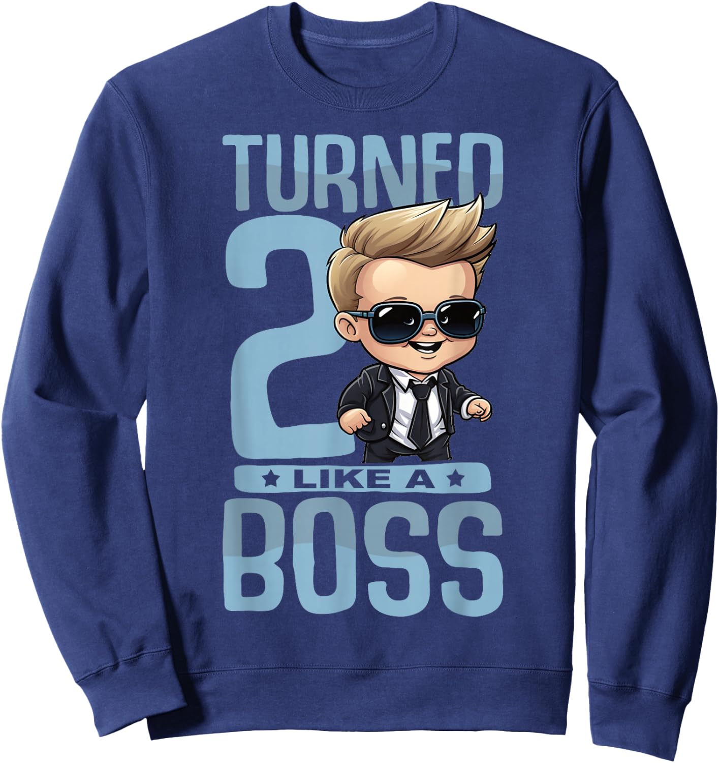 Baby 2nd Birthday Boy Girl 2 Year Like a Boss Kids Sweatshirt - Sweatshirt | Navy