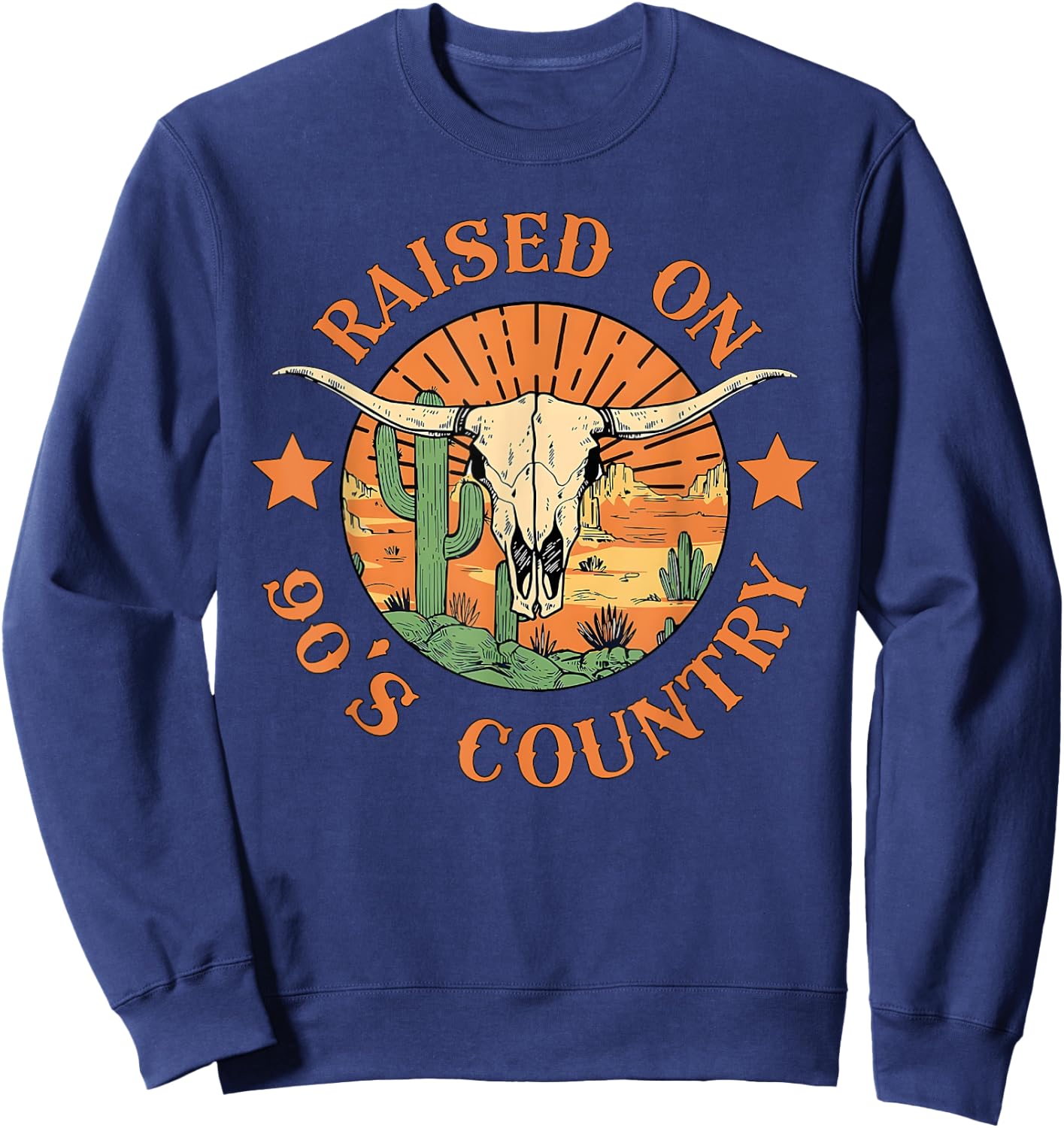 Raised On 90s Western Country Music Cow Skull Cowboy Cowgirl Sweatshirt - Sweatshirt | Navy