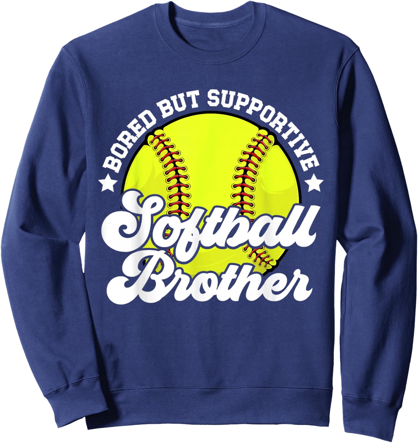 Supportive Softball Brother Softball Player's Brother Sweatshirt - Sweatshirt | Navy